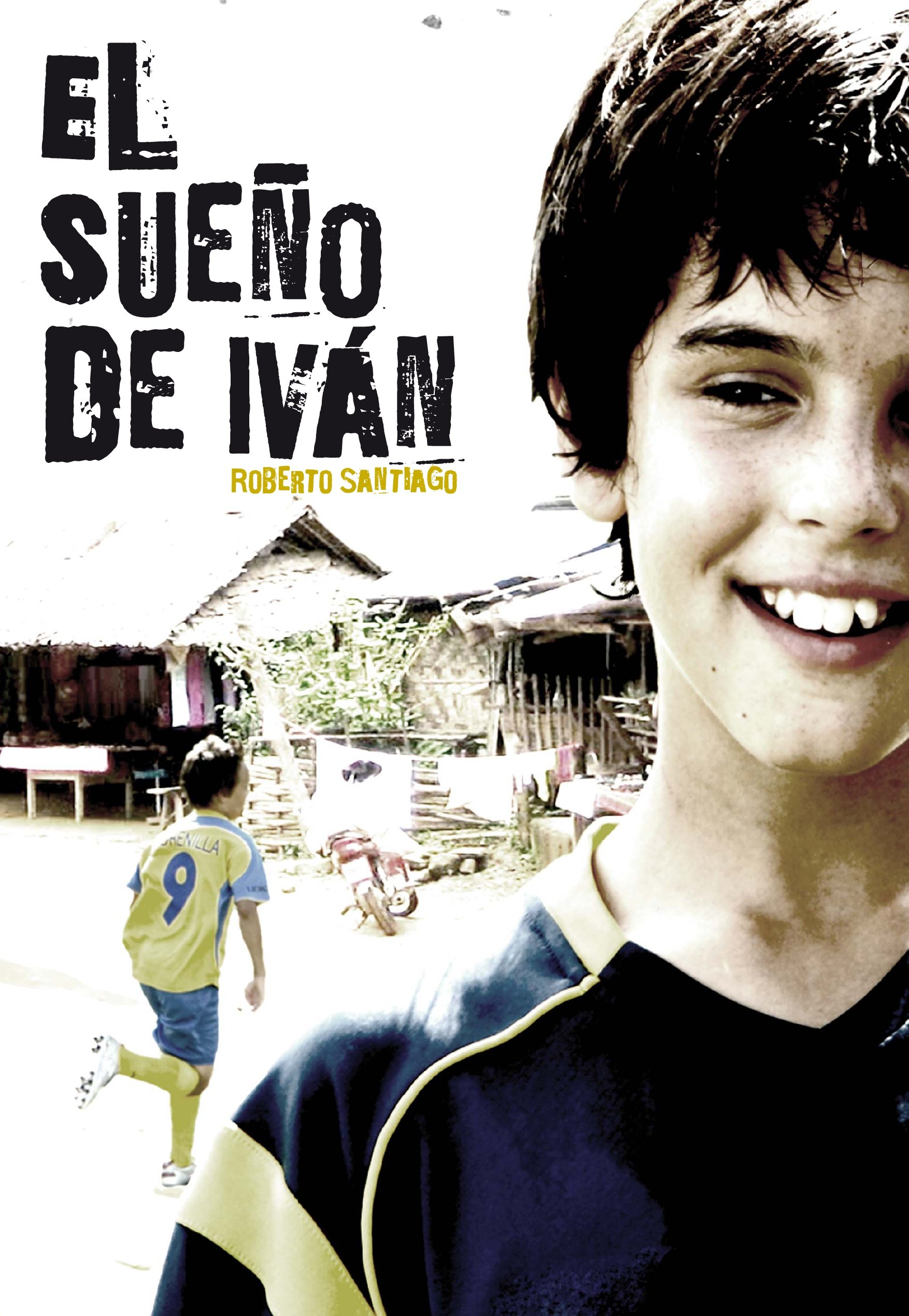 El sueño de Iván (Spanish Edition)
