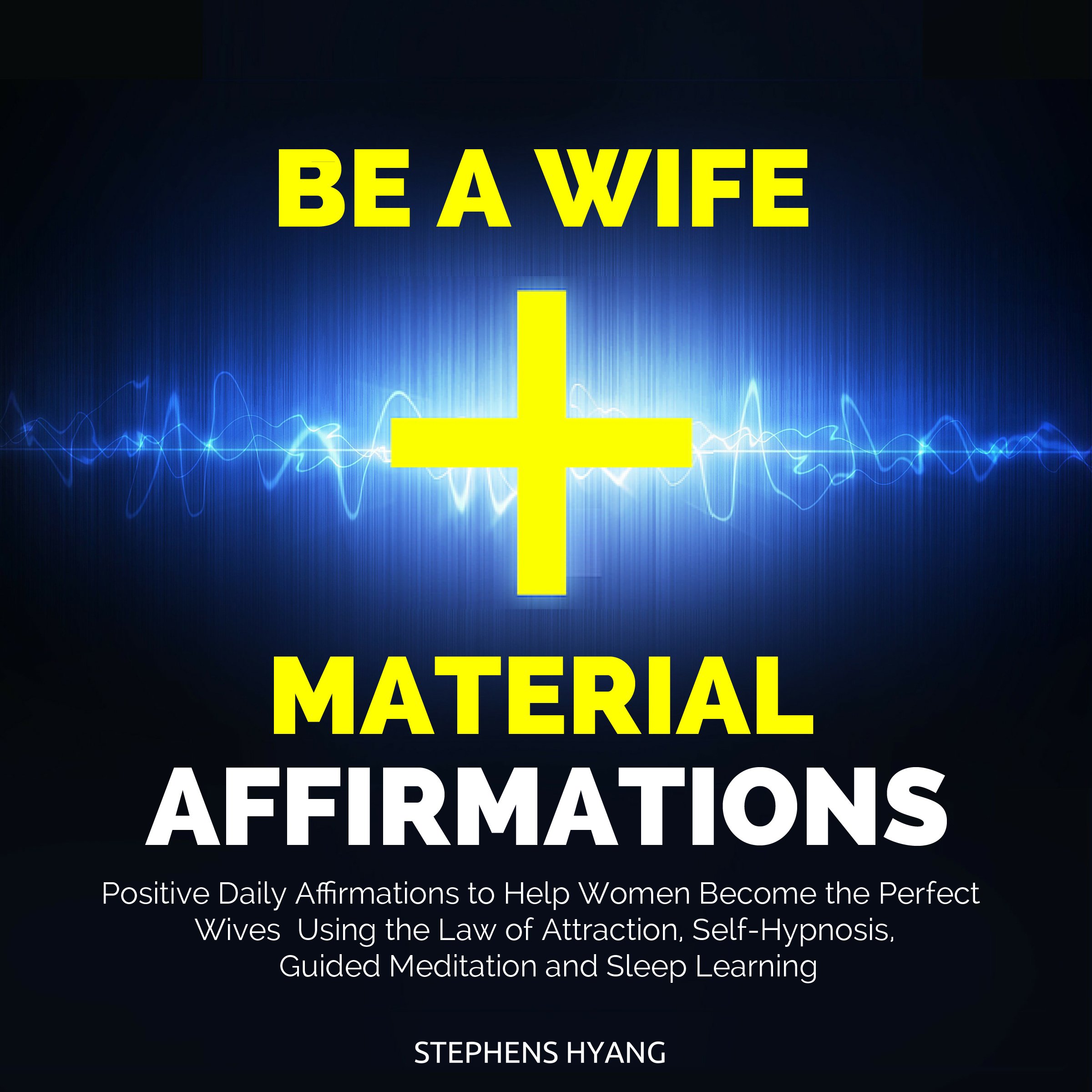 Cover art for Be a Wife Material Affirmations