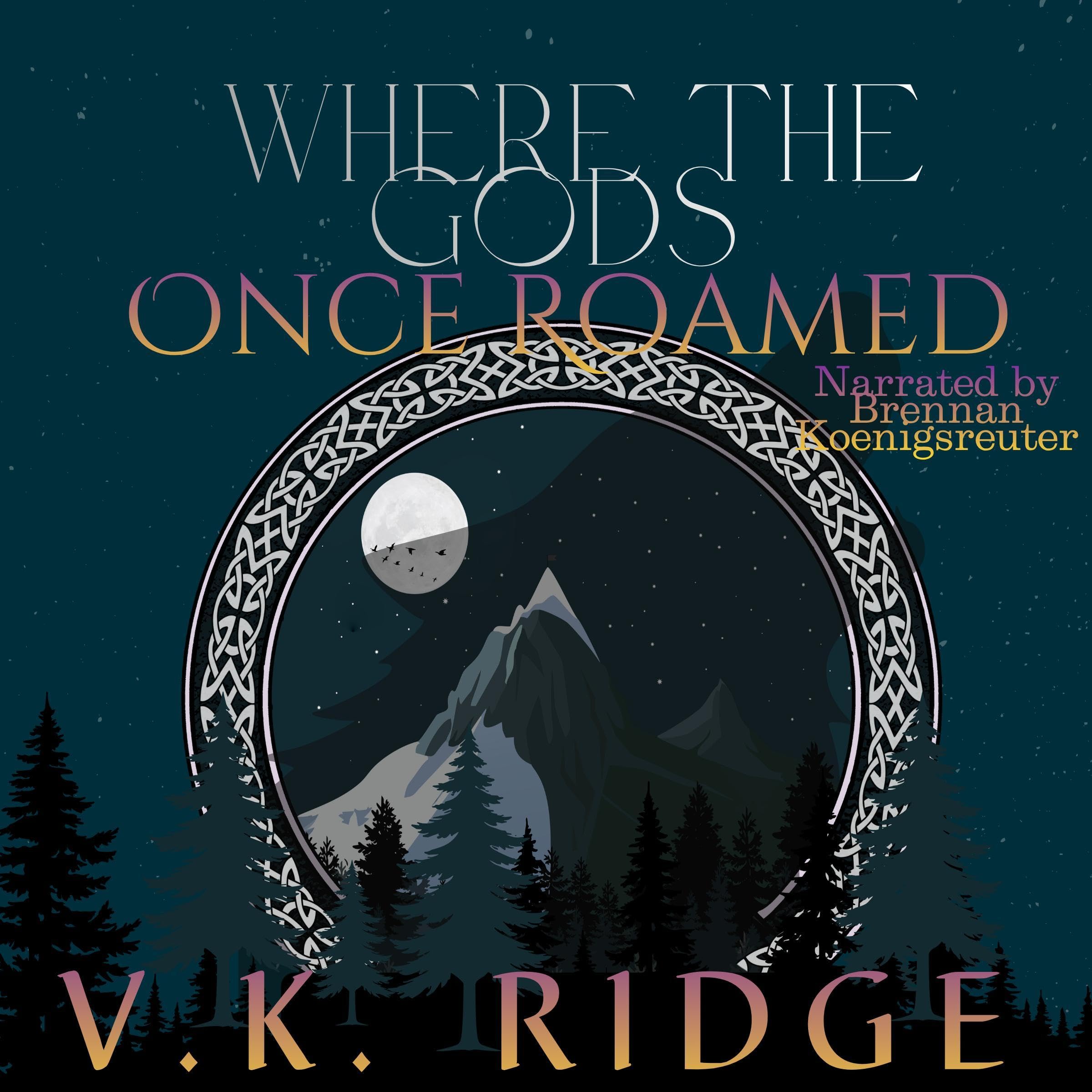 Cover art for Where the Gods Once Roamed