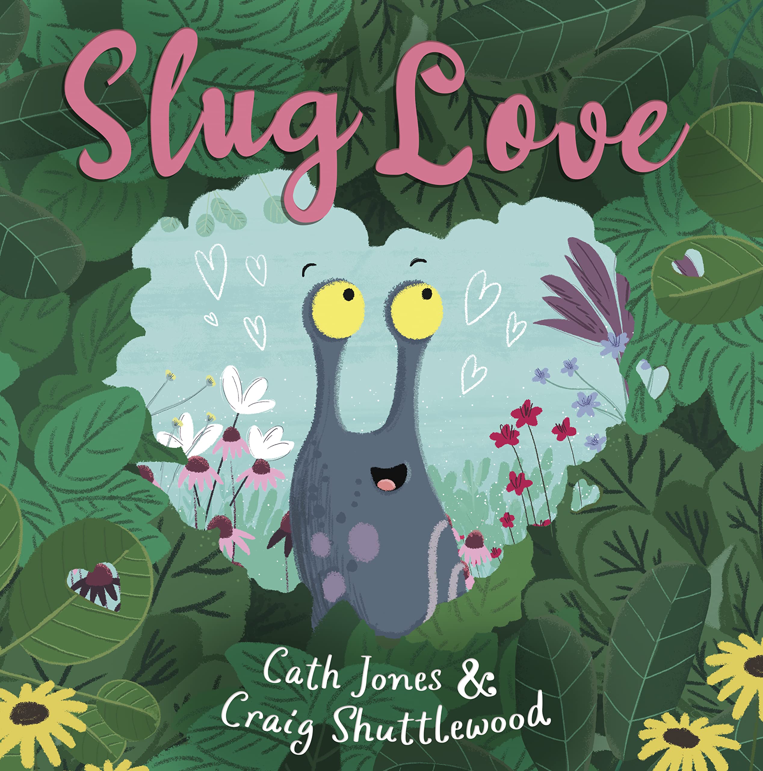 Slug Love by Cath Jones, Craig Shuttlewood - 9781848868311