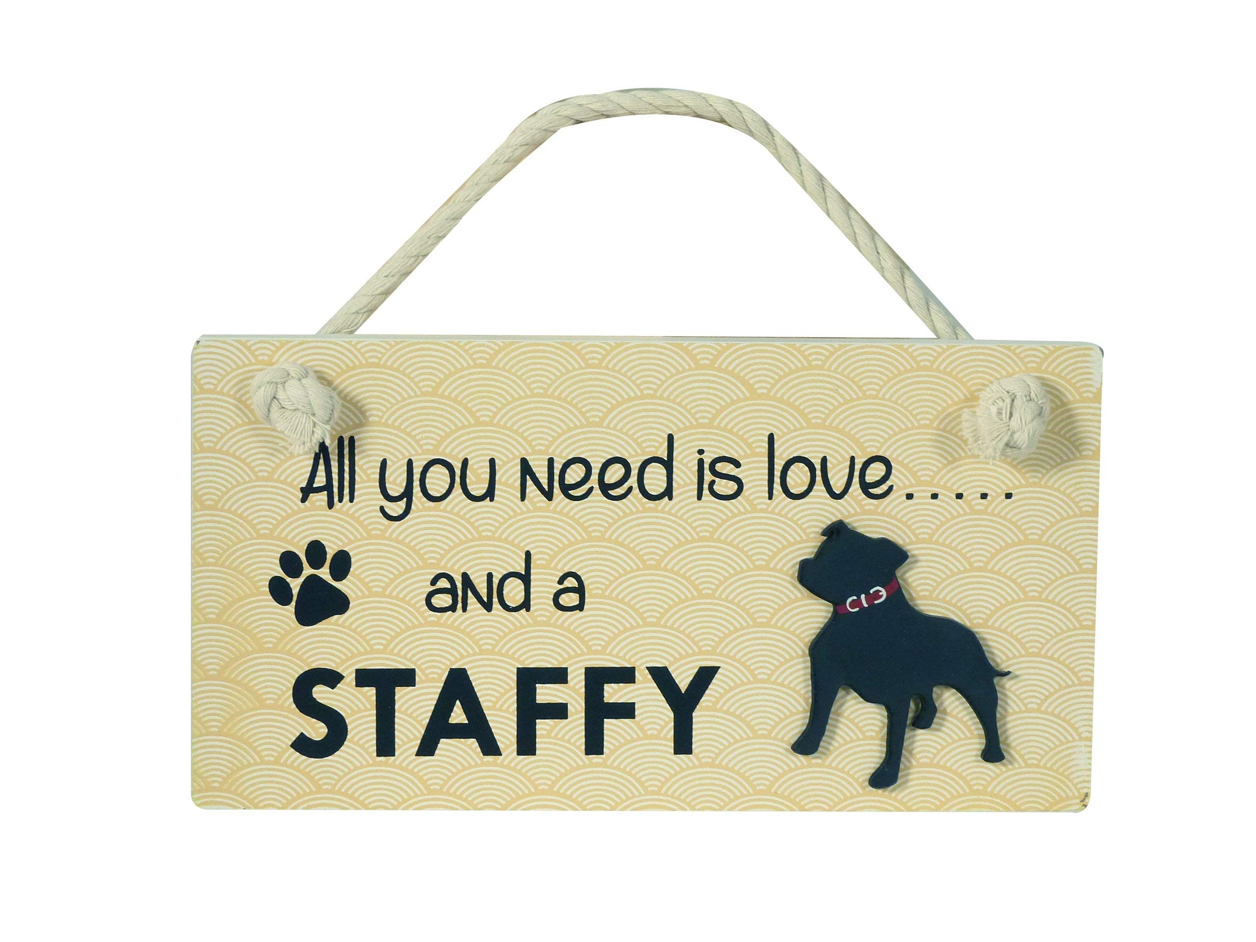 Instant Gifts Wooden Pet Sign - All You Need Is Love and a Staffordshire Bull Terrier