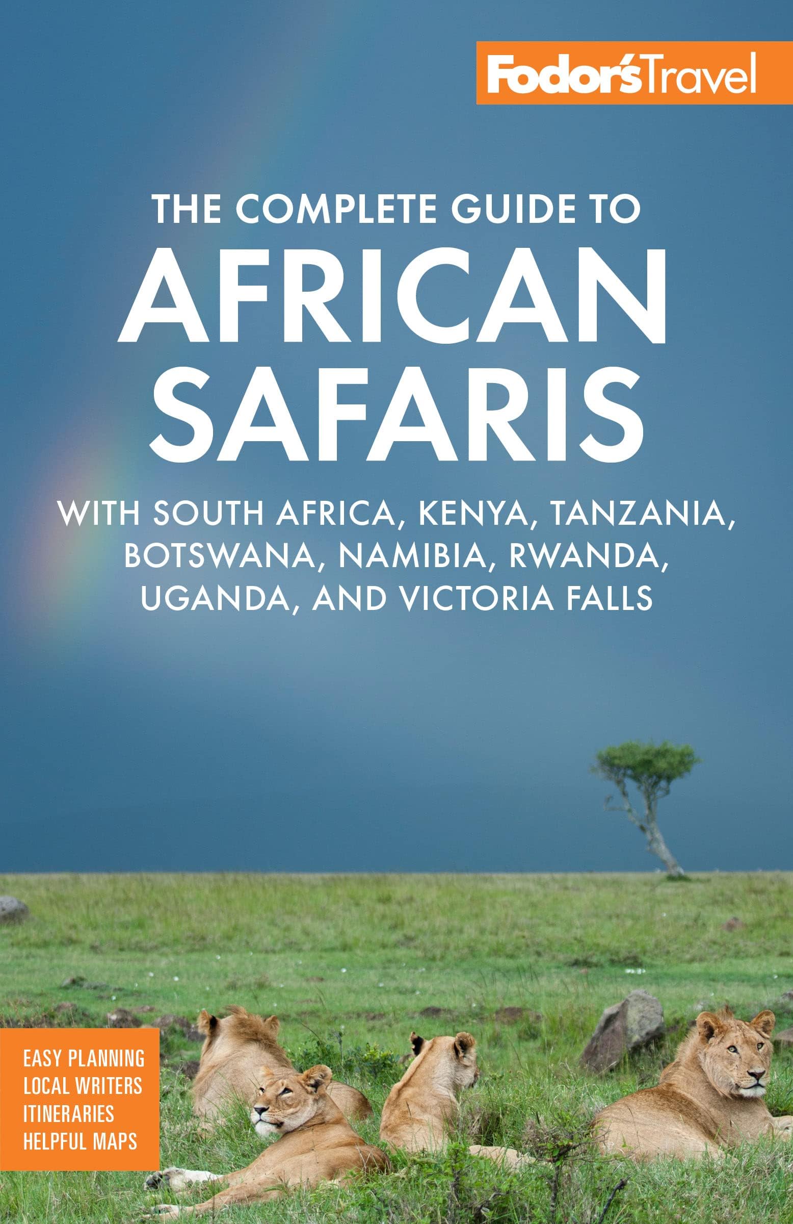 Fodor's The Complete Guide to African Safaris: with South Africa, Kenya, Tanzania, Botswana, Nami Paperback – Big Book, 20 April 2023