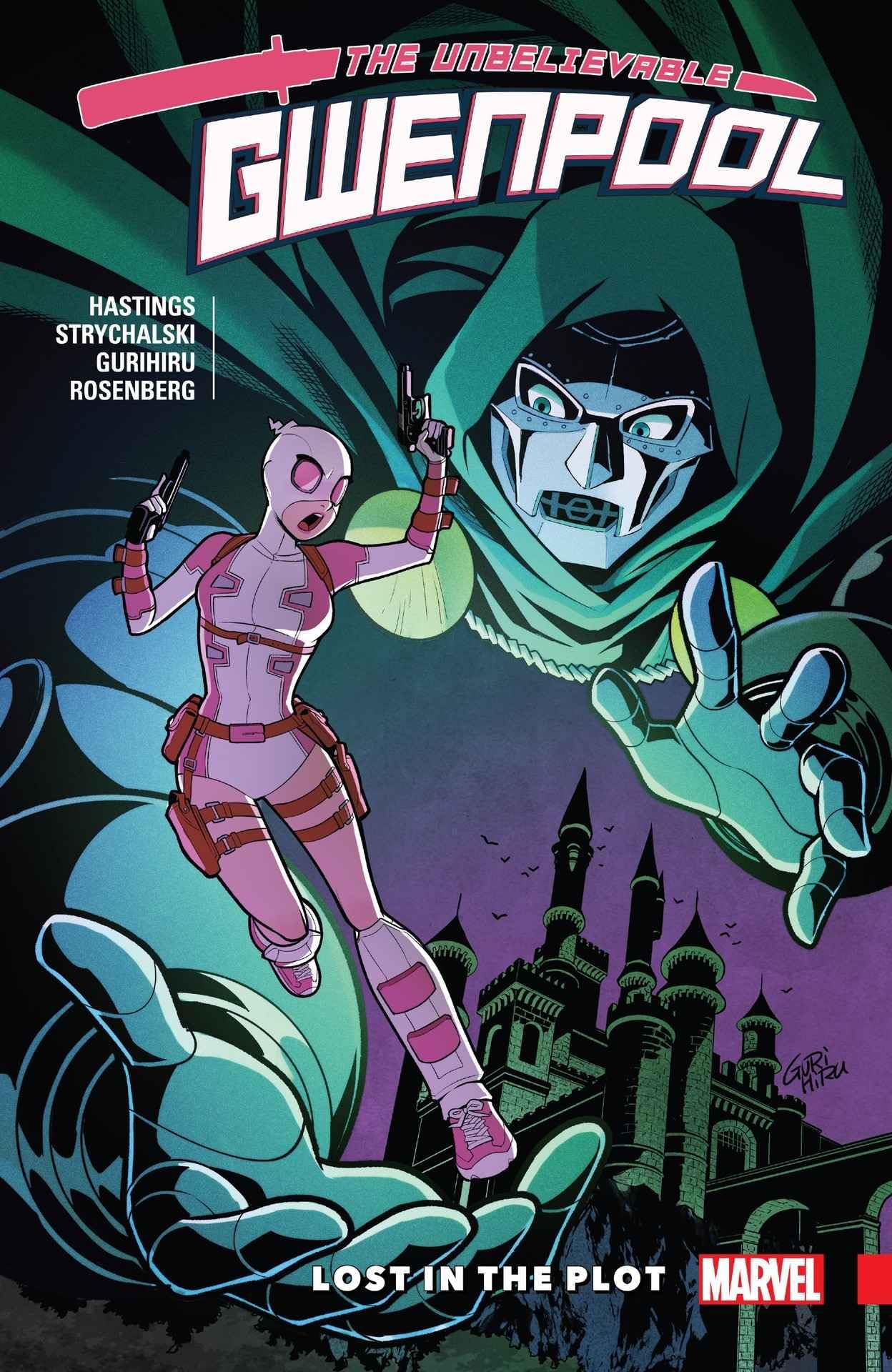 Gwenpool, The Unbelievable Vol. 5: Lost In The Plot (Gwenpool, The Unbelievable (2016-2018))