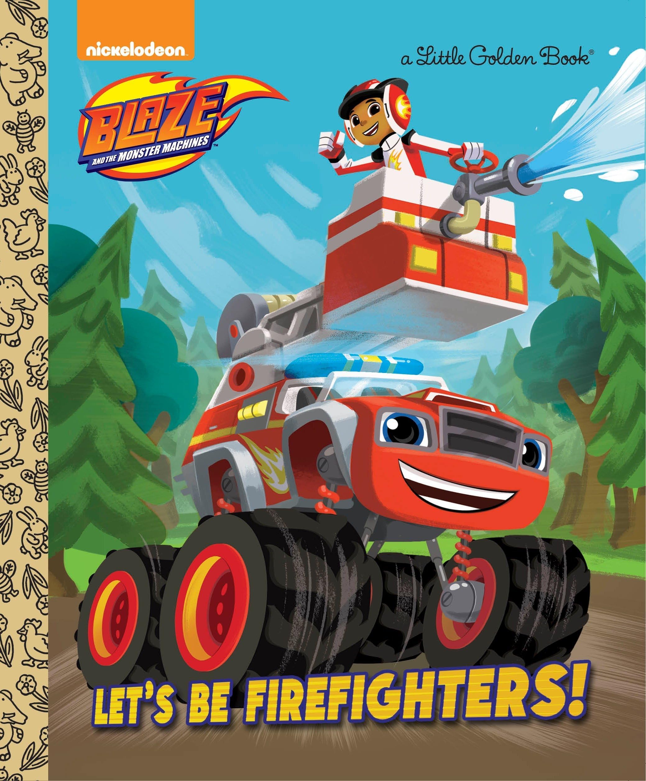 Golden Books Let's Be Firefighters! (Blaze and the Monster Machines: Little ) Hardcover – Picture Book, 2 August 2016