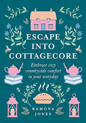 ESCAPE INTO COTTAGECORE
