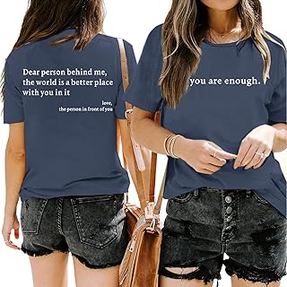 Dear Person Behind Me Shirt You are Enough Mental Health T Shirt Inspirational Shirts for Women Positive Tees Tops