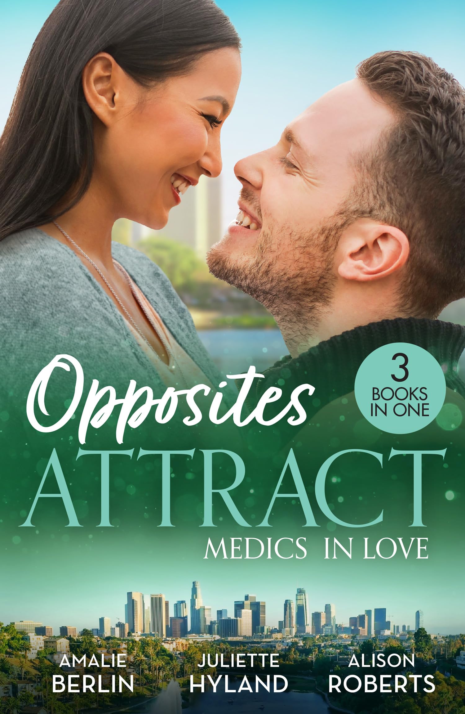 Opposites Attract: Medics In Love: 3in1 romances for fans of opposites attract, friends to lovers, and workplace spicy romances in 2026!