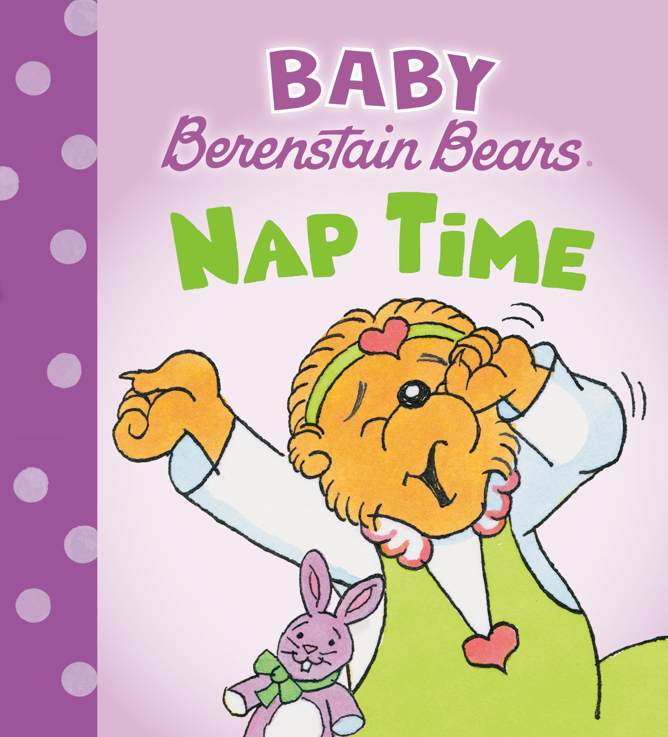 Nap Time ((Baby Berenstain Bears))