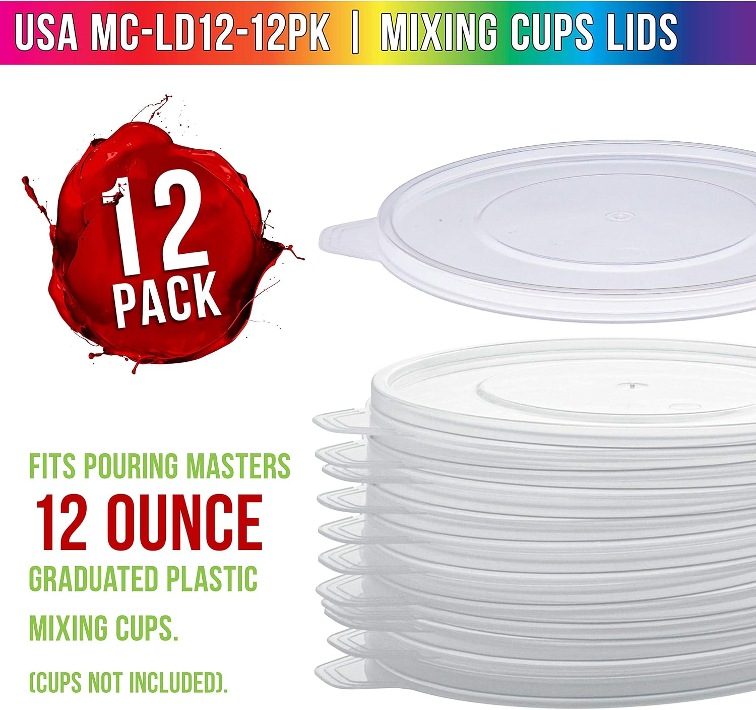 Pouring Masters 12-Pack Mixing Cup Lids for 12 Oz (350ml) Graduated Plastic Measuring Cup Lids - Storage Seal Top for Pouring Masters Automotive Paint Mixing Cups, Epoxy Resin, Art Supplies