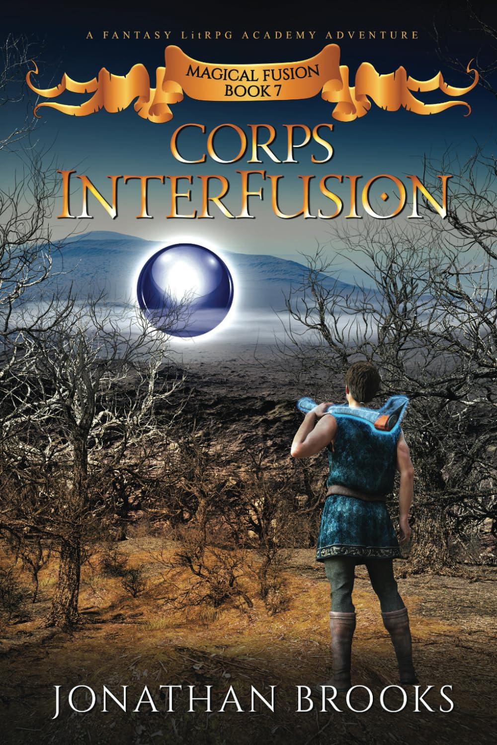 Corps InterFusion: A Fantasy LitRPG Academy Adventure (Magical Fusion)