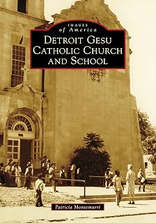 Detroit Gesu Catholic Church and School (Images of America)