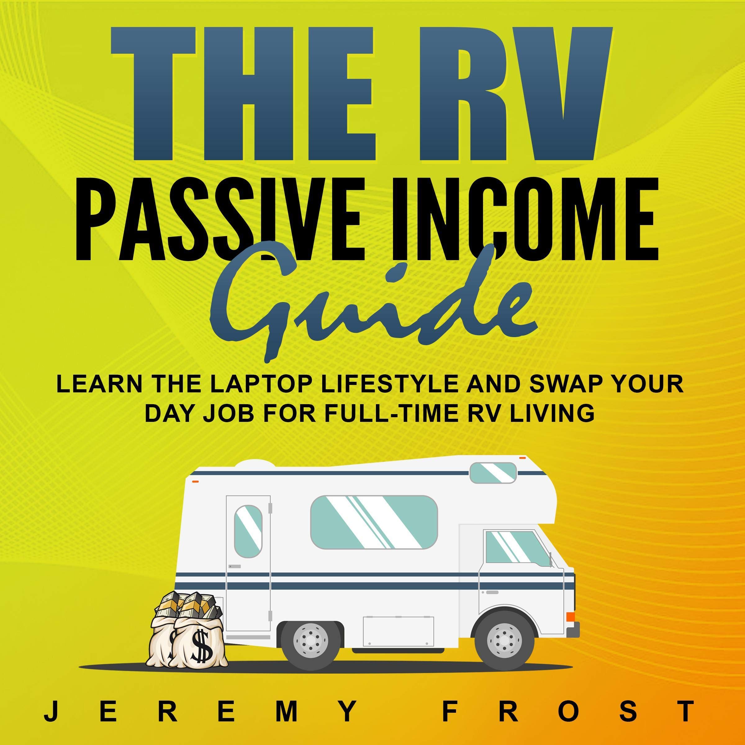 The RV Passive Income Guide