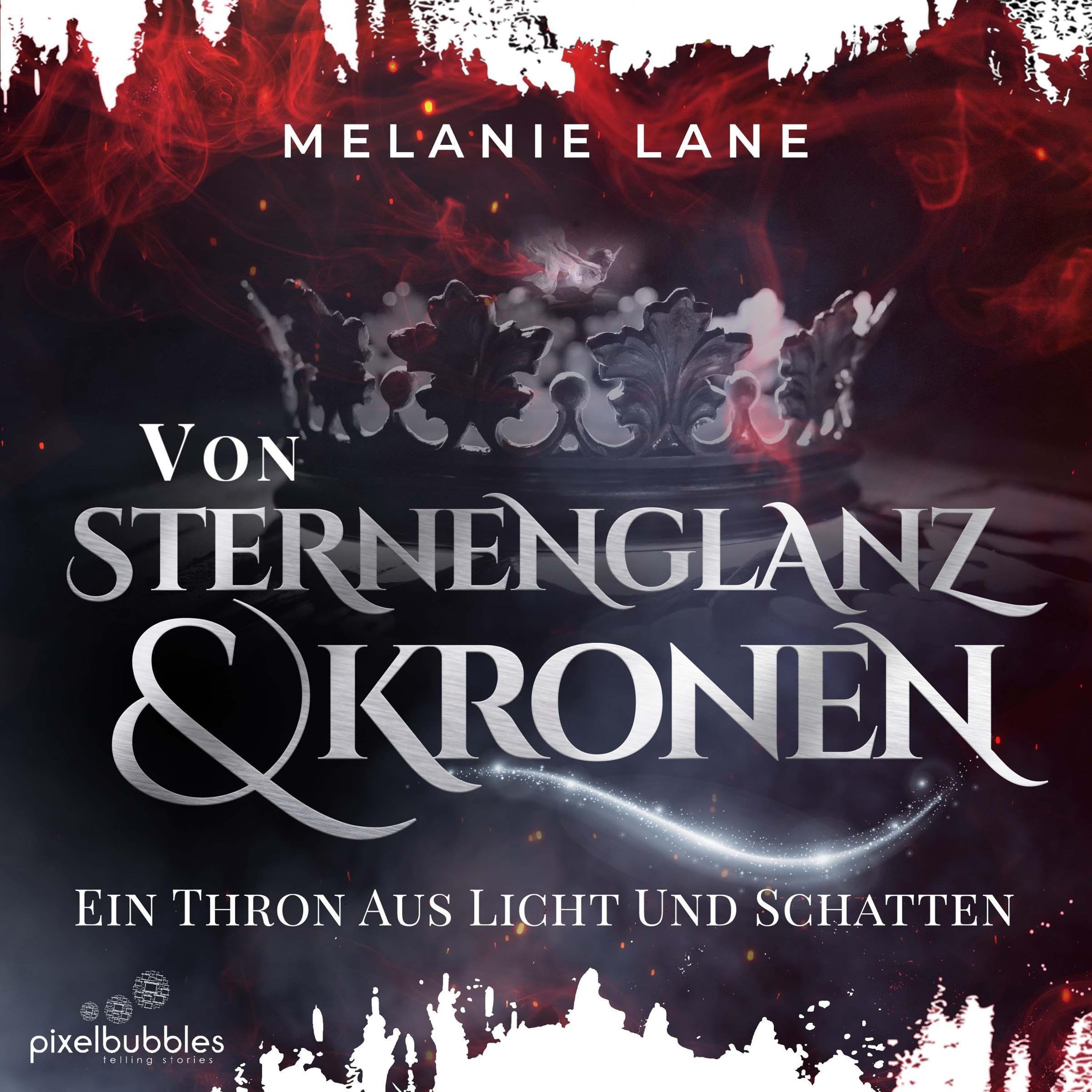 Cover art for Von Sternenglanz und Kronen - Ein Thron aus Licht und Schatten
