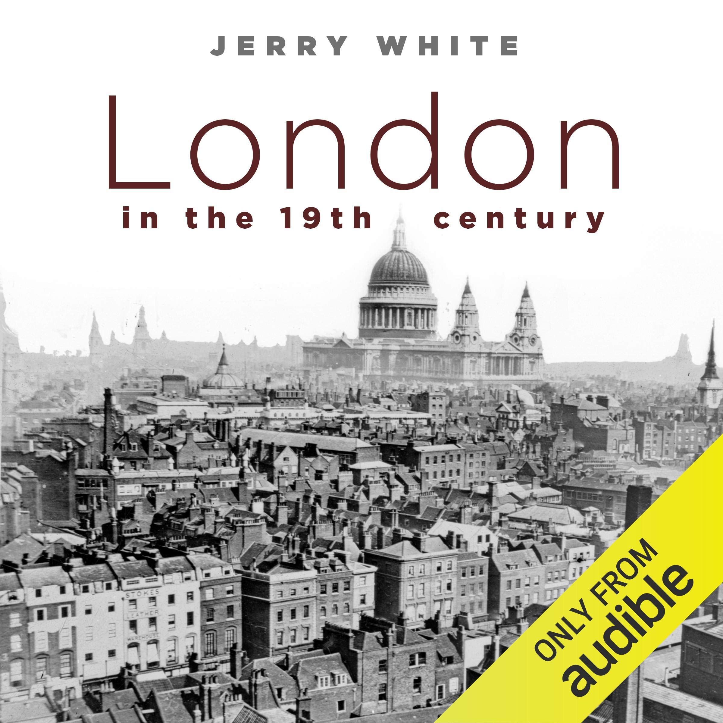 London in the Nineteenth Century
