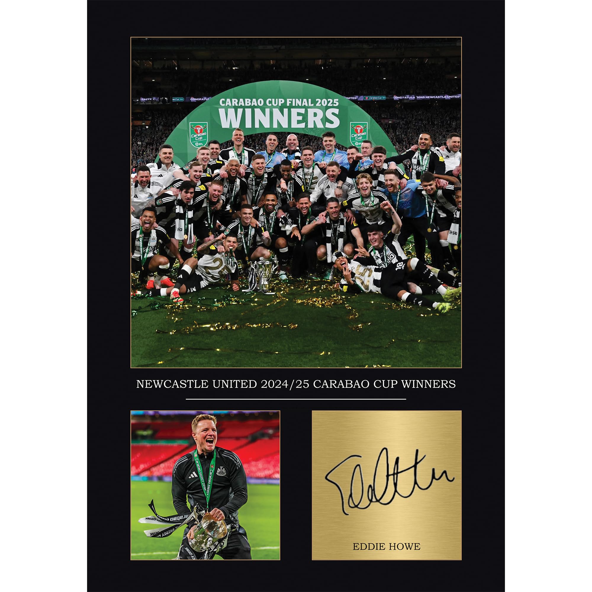 Newcastle Carabao Cup 2025 Gift Signed A4 Print Display Unframed Newcatsle United Gifts Digitally Reproduced Signature Newcastle Gifts For Boys Eddie Howe
