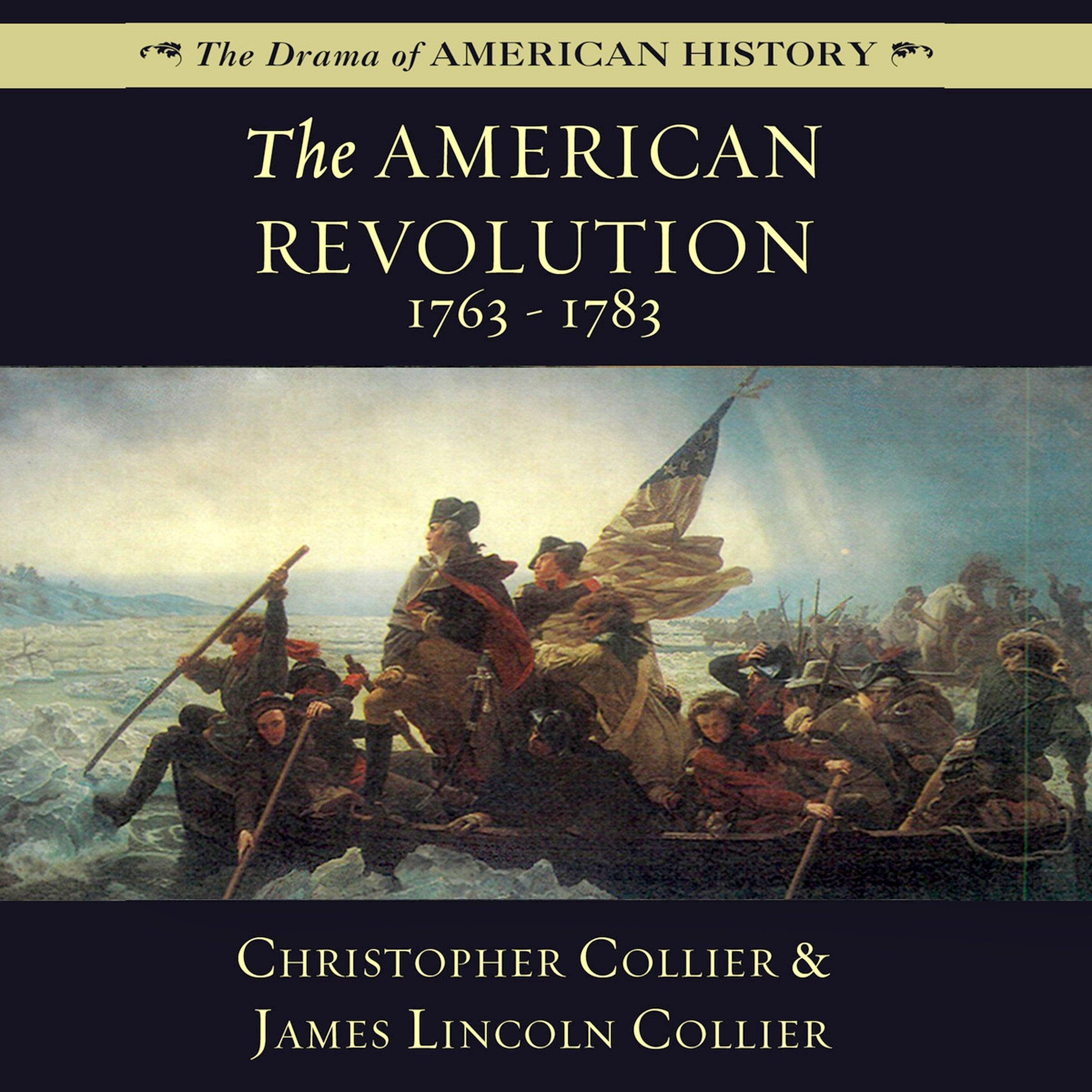 The American Revolution: 1763-1783