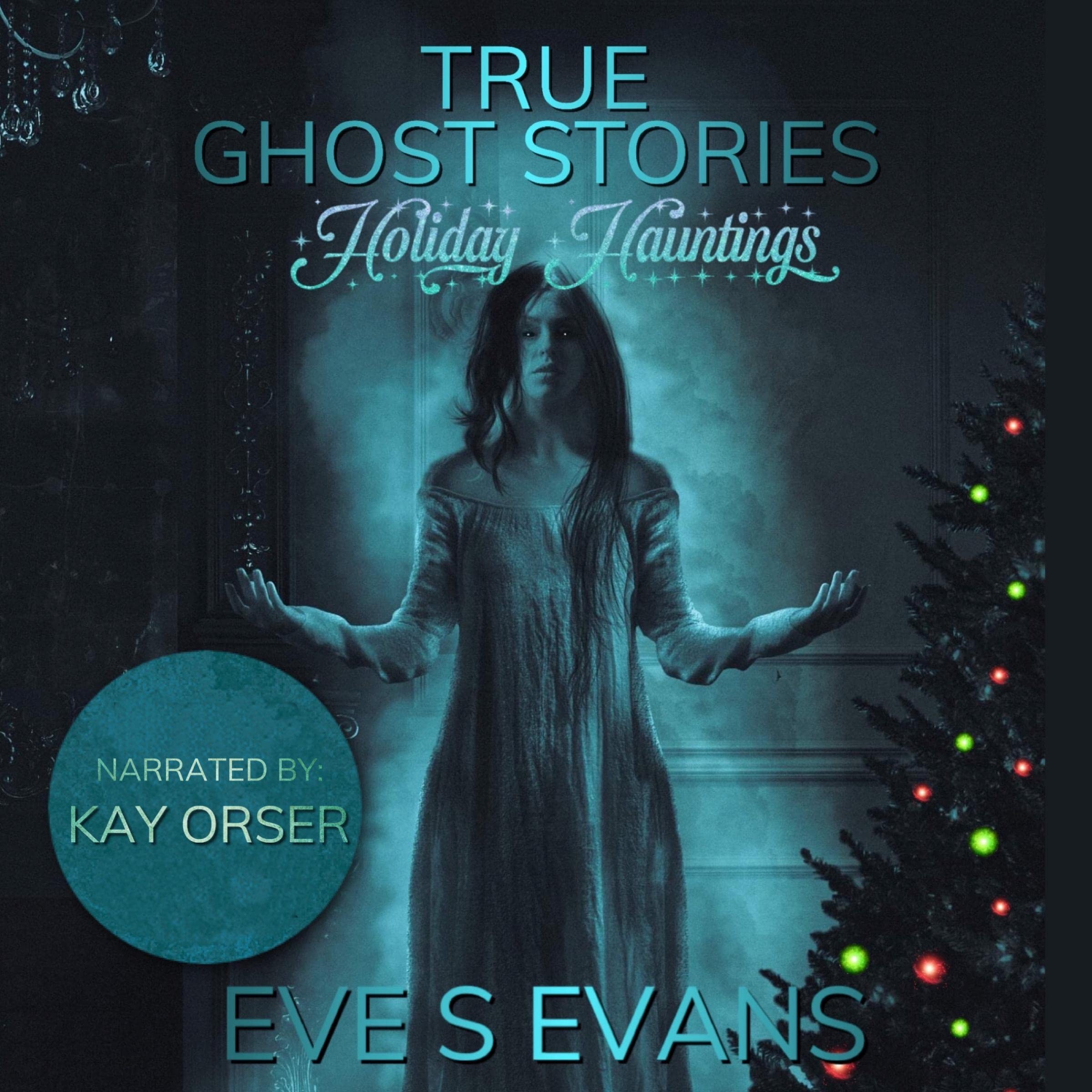 Cover art for True Ghost Stories: Holiday Hauntings