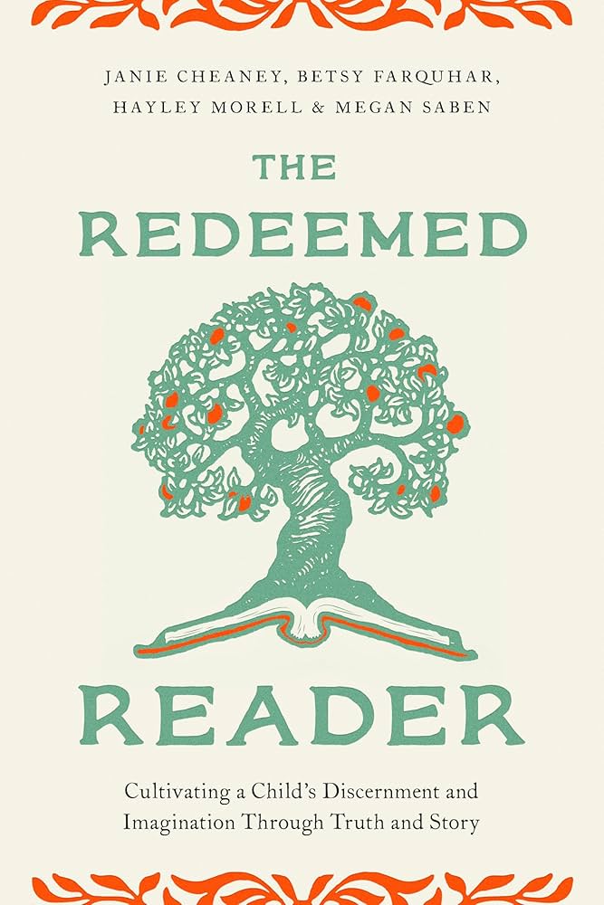 The Redeemed Reader: Cultivating a Child's Discernment and Imagination Through Truth and Story - Kindle edition by Cheaney, Janie, Farquhar, Betsy, Morell, Hayley, Saben, Megan. Religion & Spirituality Kindle eBooks @ Amazon.com.