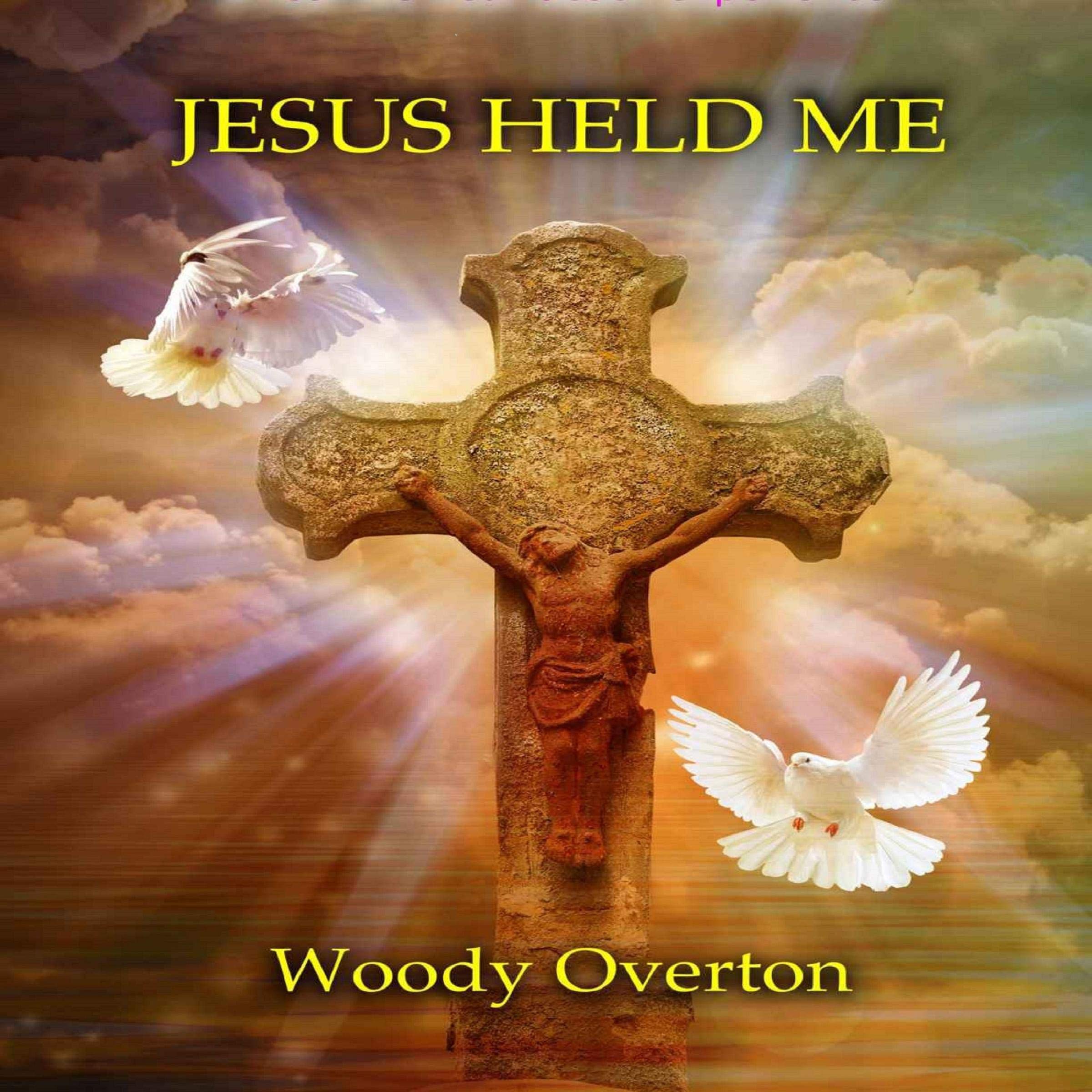 Cover art for Jesus Held Me