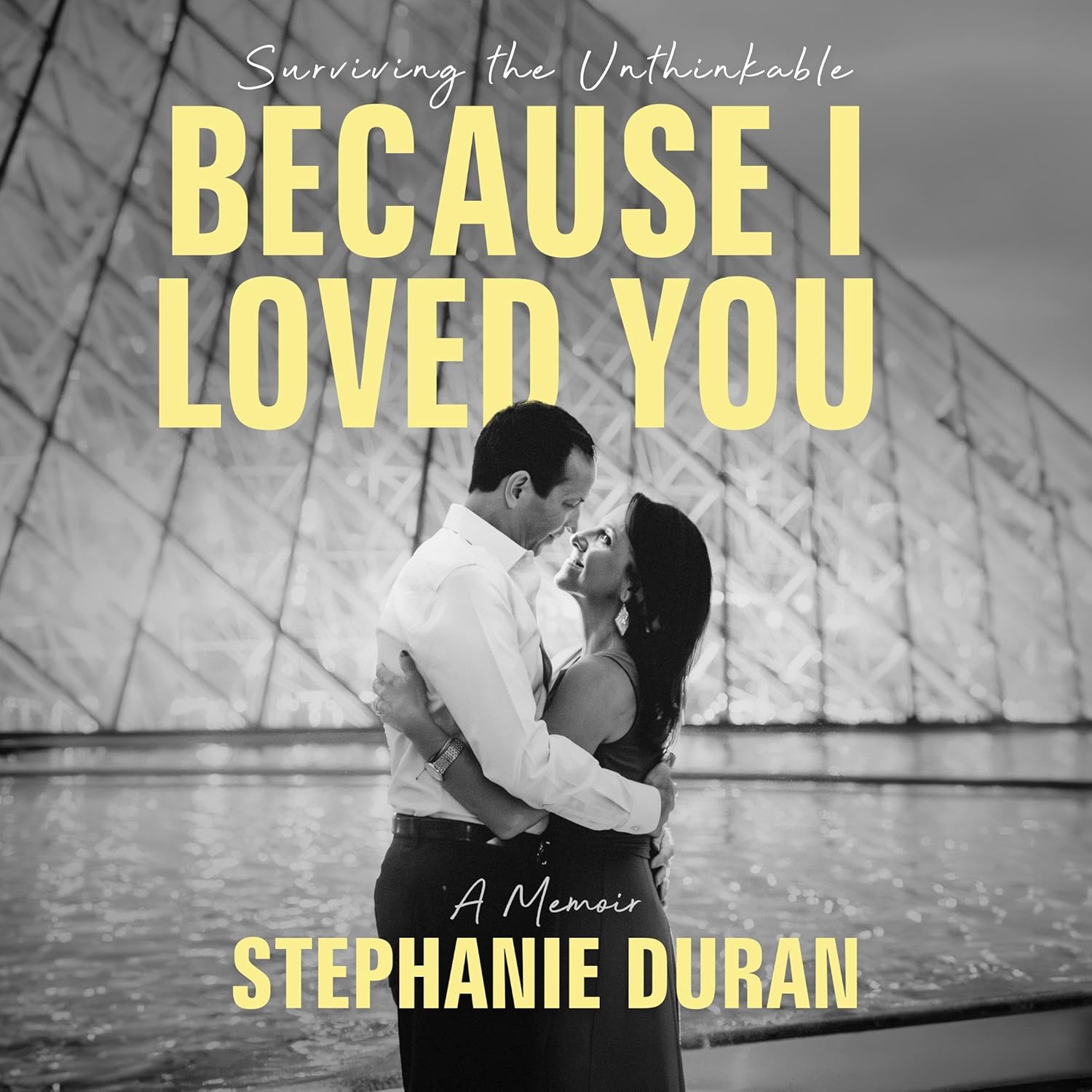 Because I Loved You: Surviving the Unthinkable    
	                
	            

                 
                        Audible Audiobook 
                  
                        – Unabridged