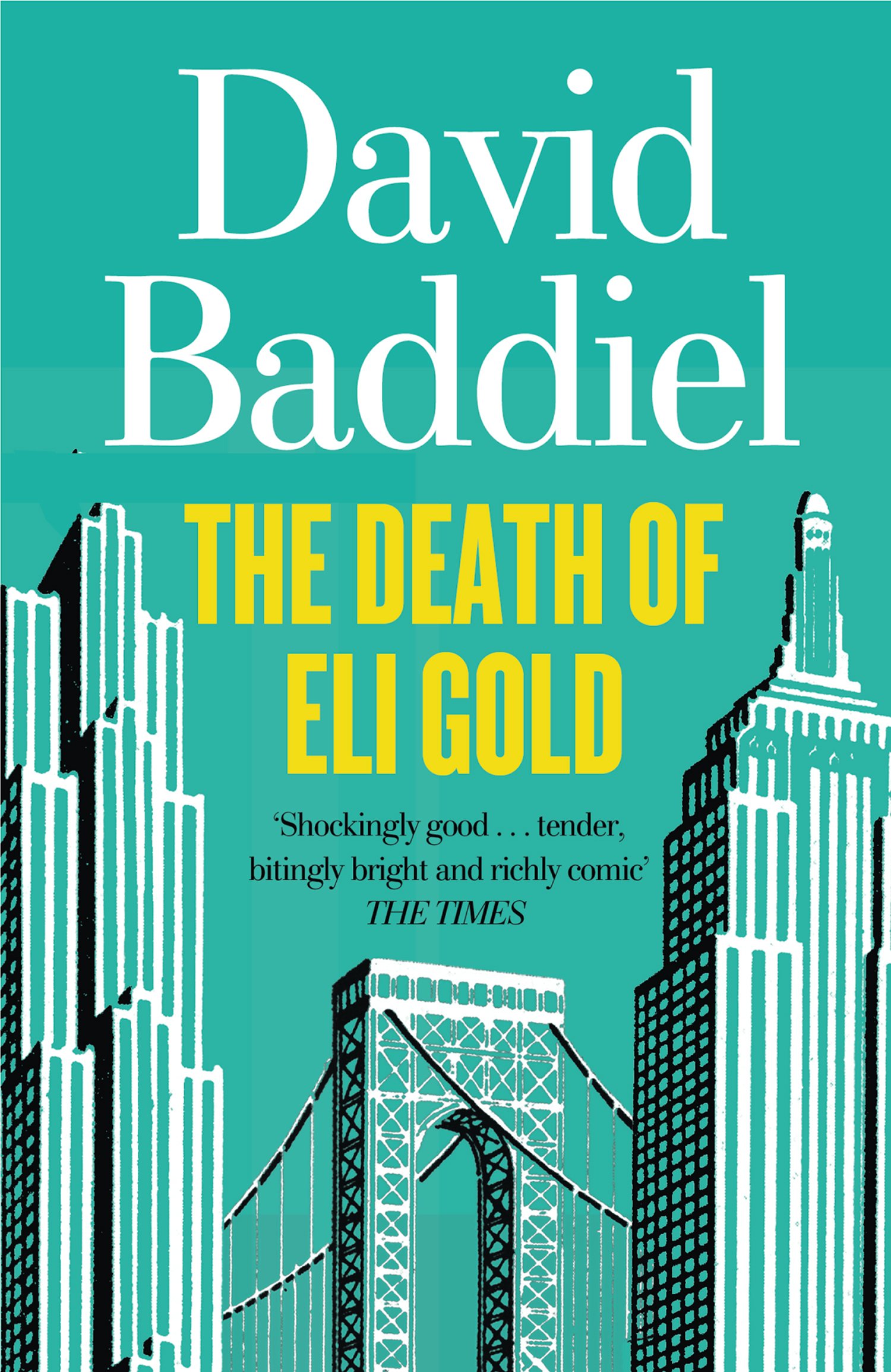 The Death of Eli Gold: A Sophisticated Adult Fiction Novel of Family History and Drama