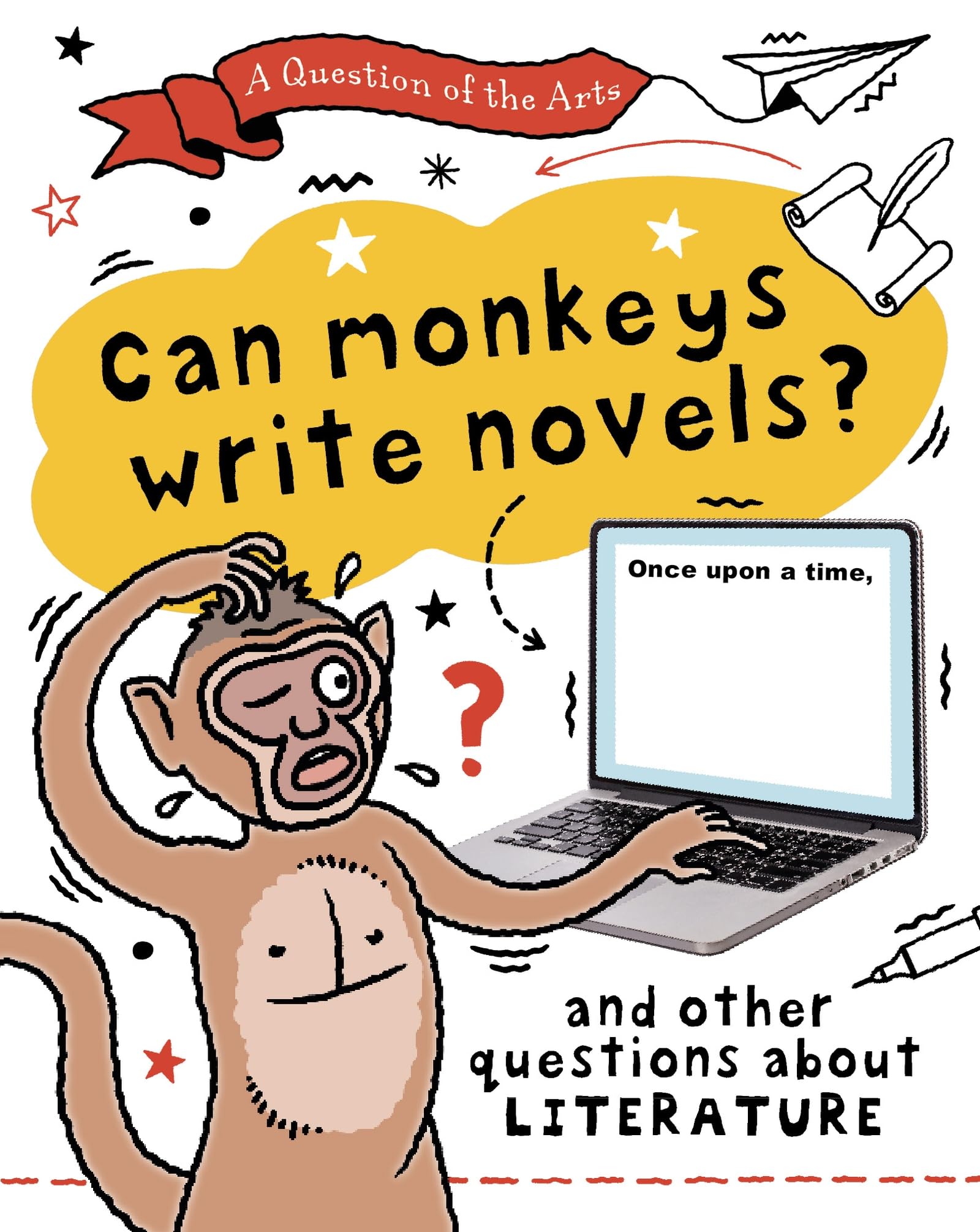 Can Monkeys Write Novels? (and other questions about literature) (A Question of the Arts)