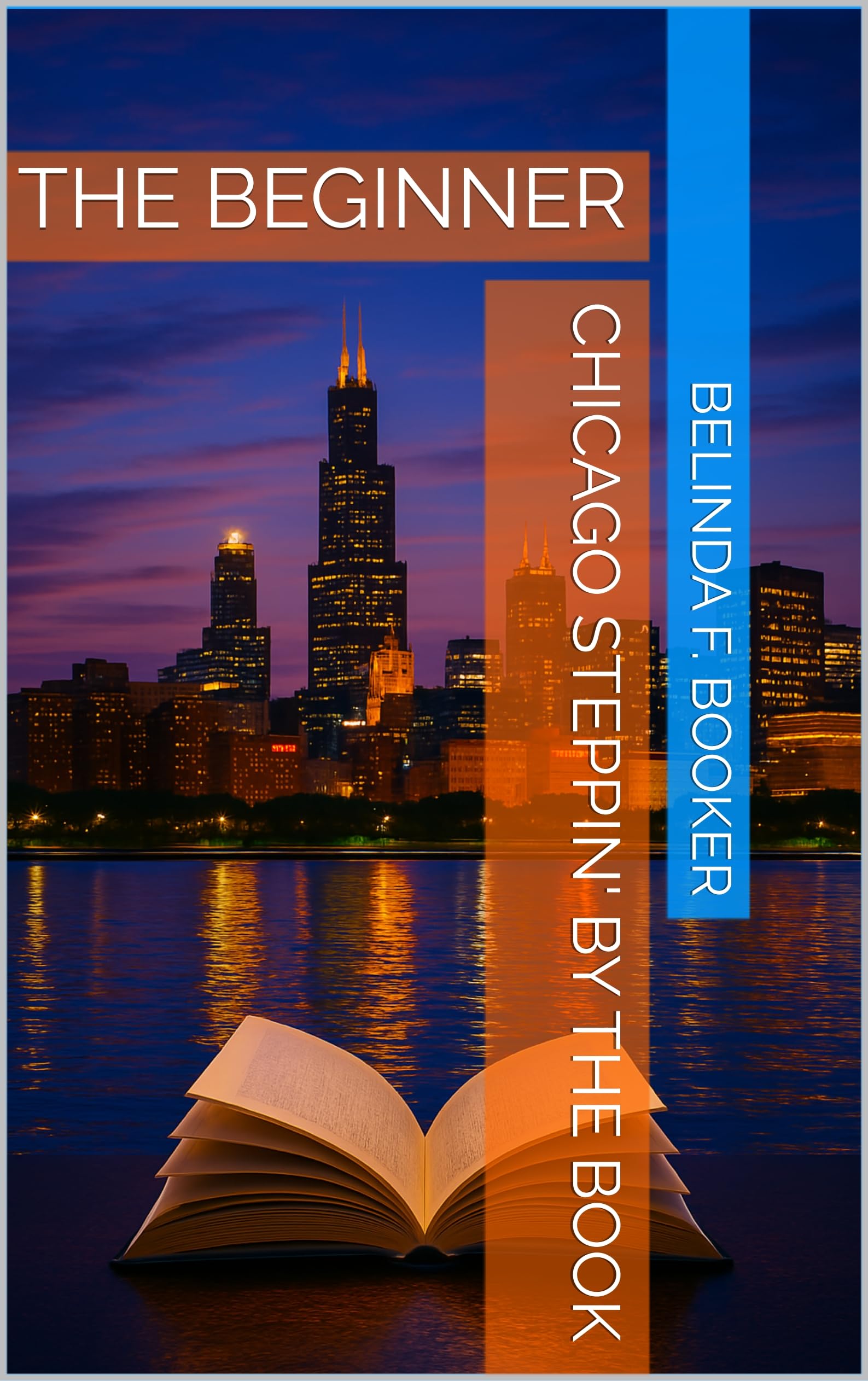 CHICAGO STEPPIN' BY THE BOOK: THE BEGINNER