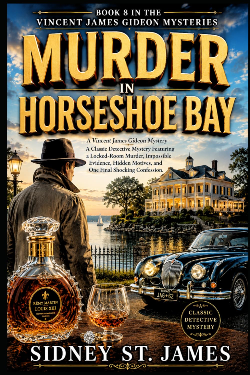 Murder in Horseshoe Bay: A Vincent James Gideon Mystery – A Classic Detective Mystery Featuring a Locked-Room Murder, Impossible Evidence, Hidden Motives, and One Final Shocking Confession