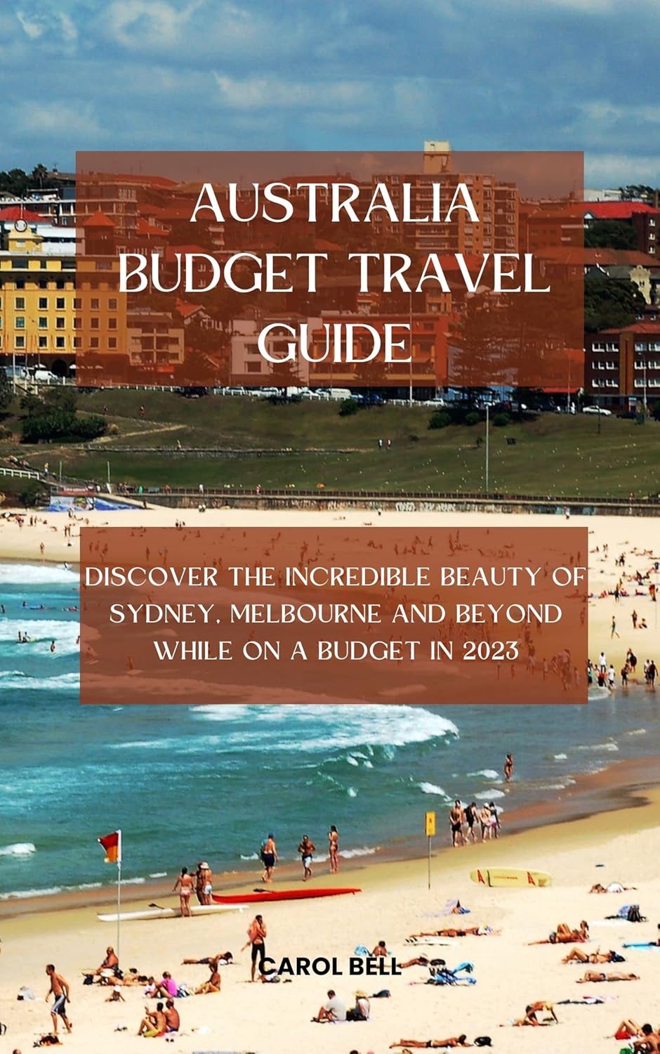 Australia Budget Travel Guide Discover The Incredible