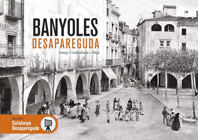 Banyoles desapareguda