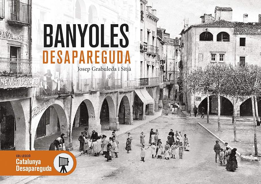 Portada de Banyoles desapareguda