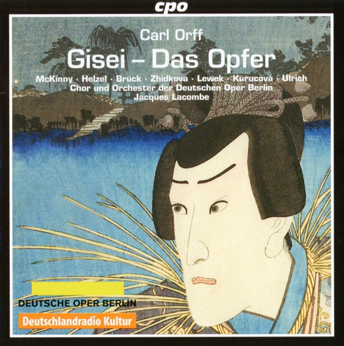Orff: Gisei - Das Opfer [Audio CD] Kathryn Lewek; Ryan McKinny; Ulrike Helzel; Markus Brueck; Elena Zhidkova; Jana Kurucova; Burkhard Ulrich; Der Chor der Deutschen Oper Berlin; Das Orchester der Deutschen Oper Berlin; Jacques Lacombe and Carl Orff