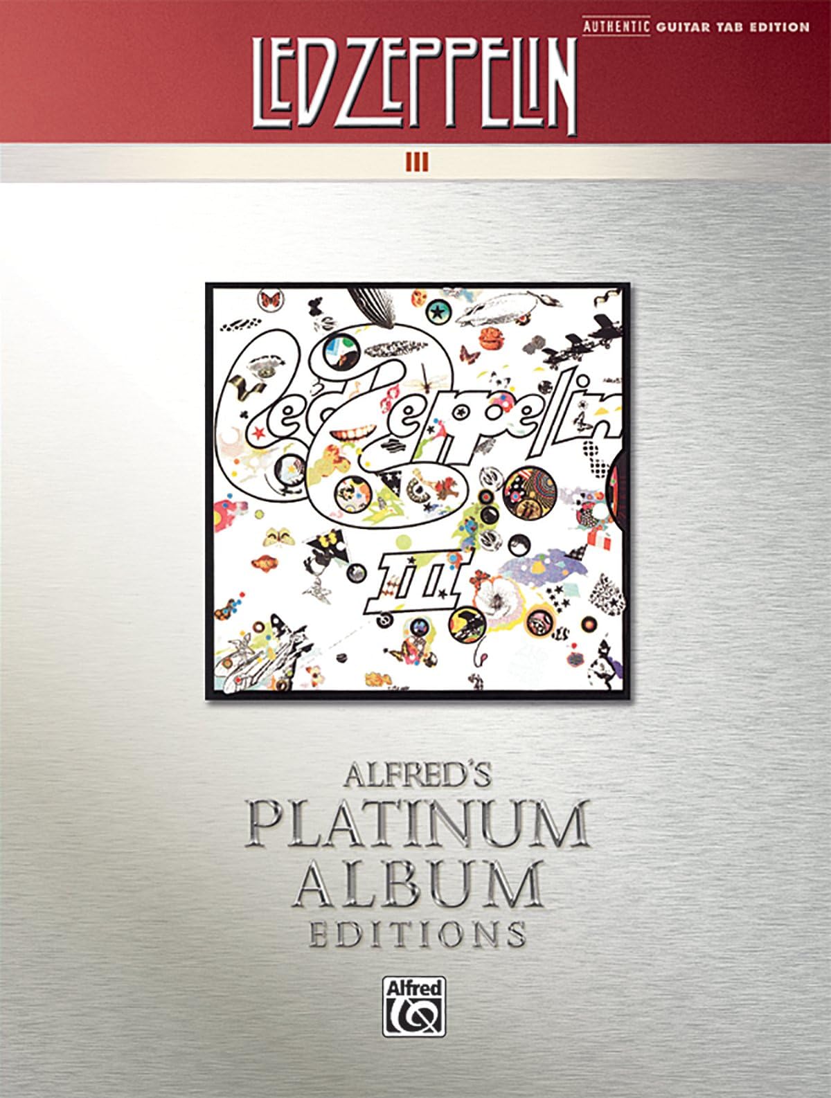 Led Zeppelin -- III Platinum Guitar: Authentic Guitar TAB (Alfred's Platinum Album Editions)