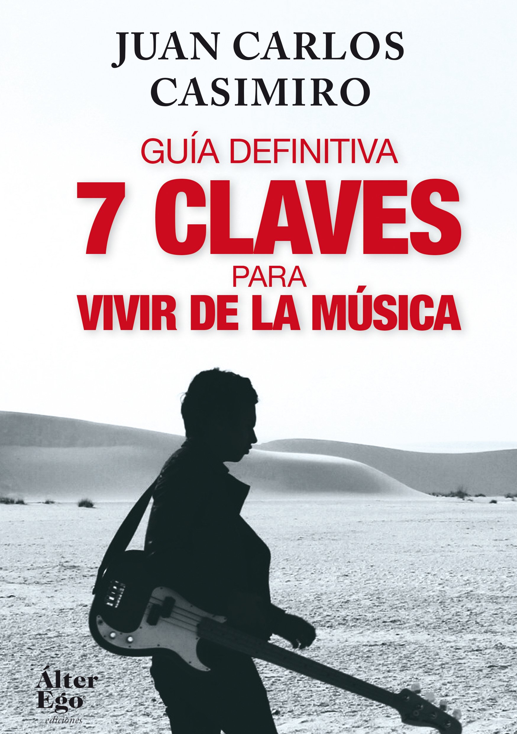 7 claves para vivir de la música guide espagnol pour devenir musicien