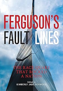 Ferguson's Fault Lines