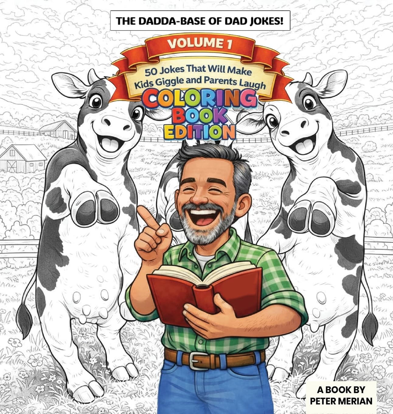 The Dadda Base Of Dad Jokes Volume 1: Coloring Book Edition