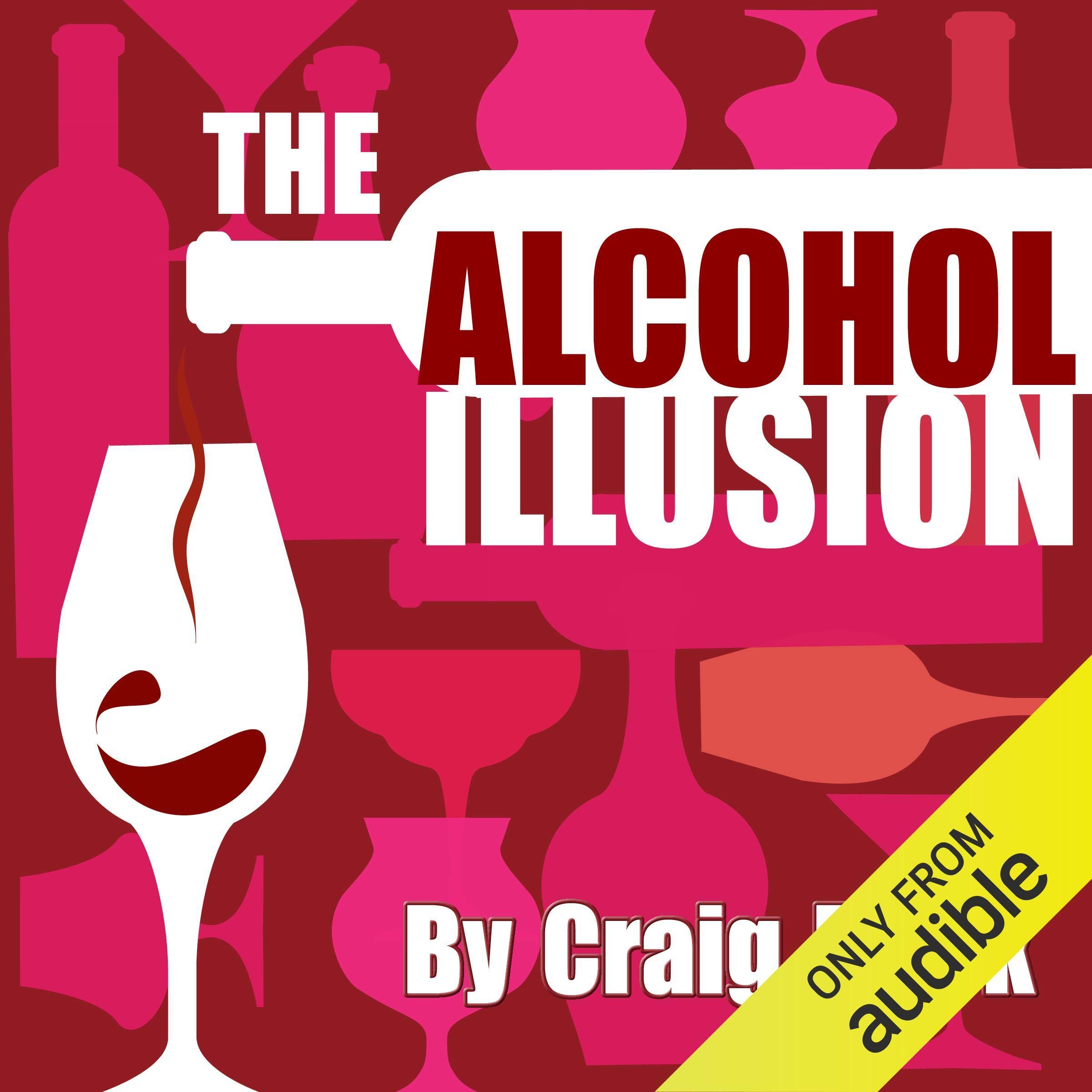 Cover art for The Alcohol Illusion