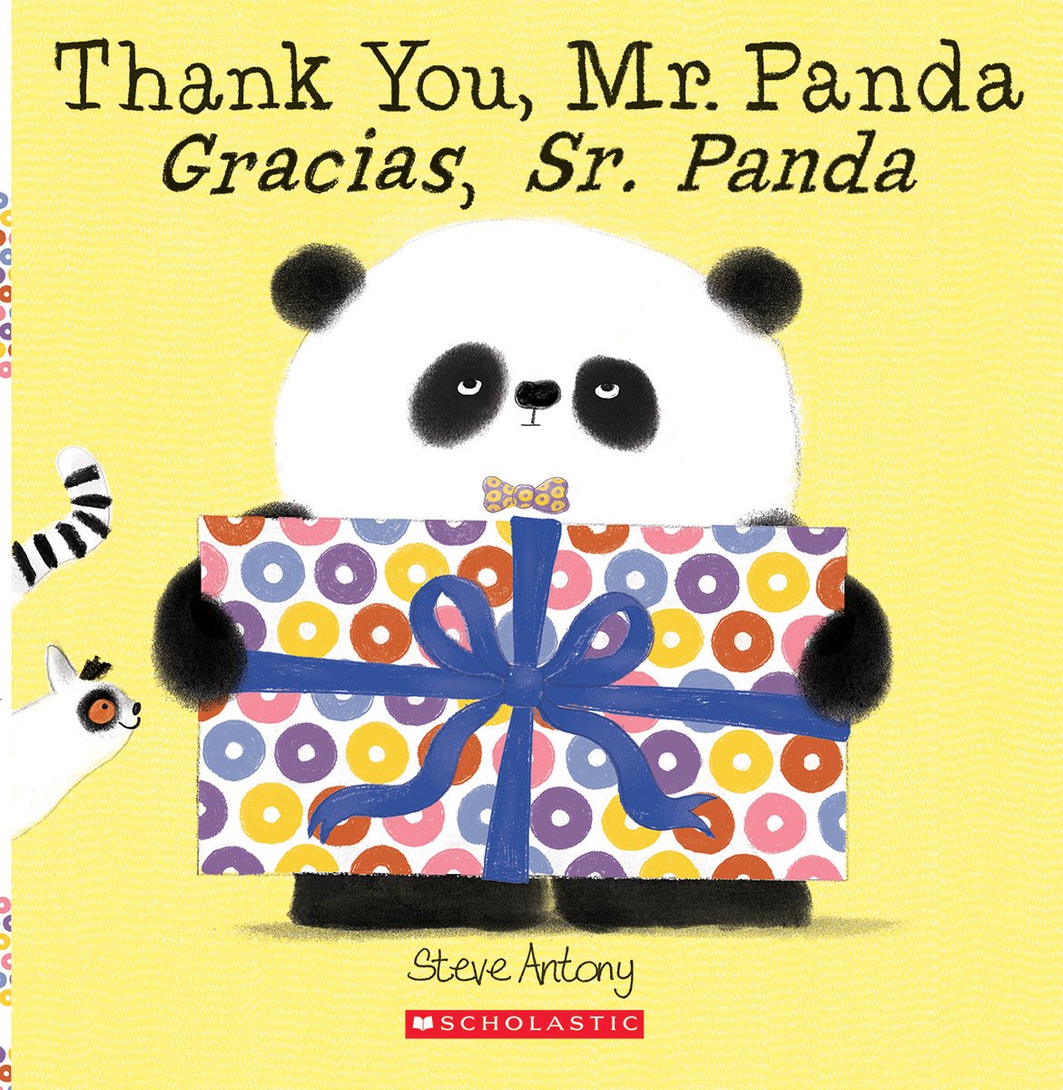 Thank You, Mr. Panda / Gracias, Sr. Panda (Scholastic Bilingual) (Spanish and English Edition)