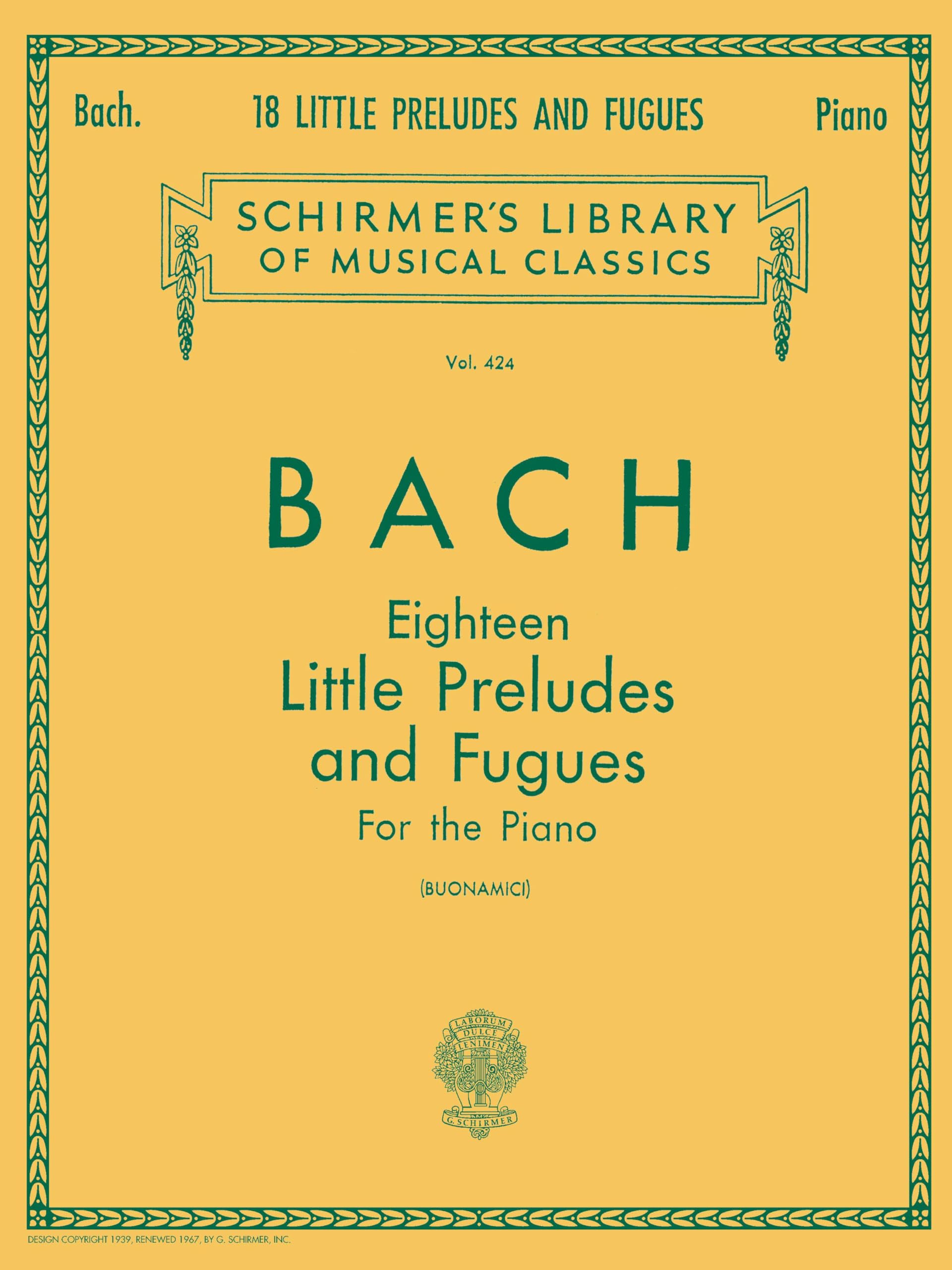 18 Little Preludes and Fugues. Piano Solo.: Schirmer Library of Classics Volume 424 Piano Solo