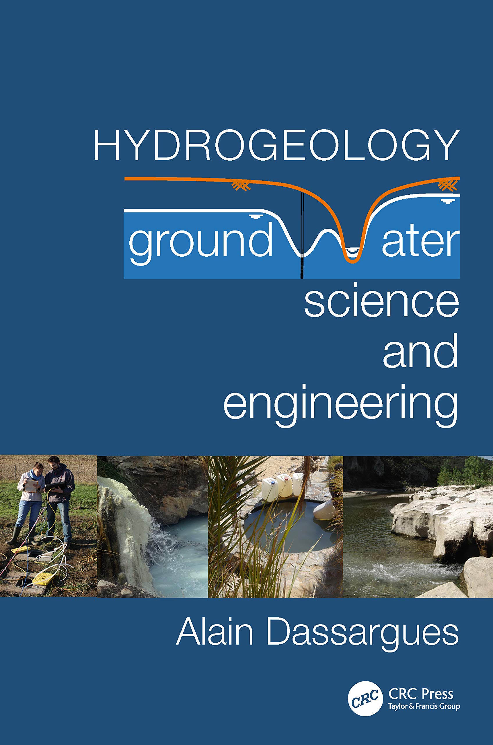 Hydrogeology: Groundwater Science and Engineering