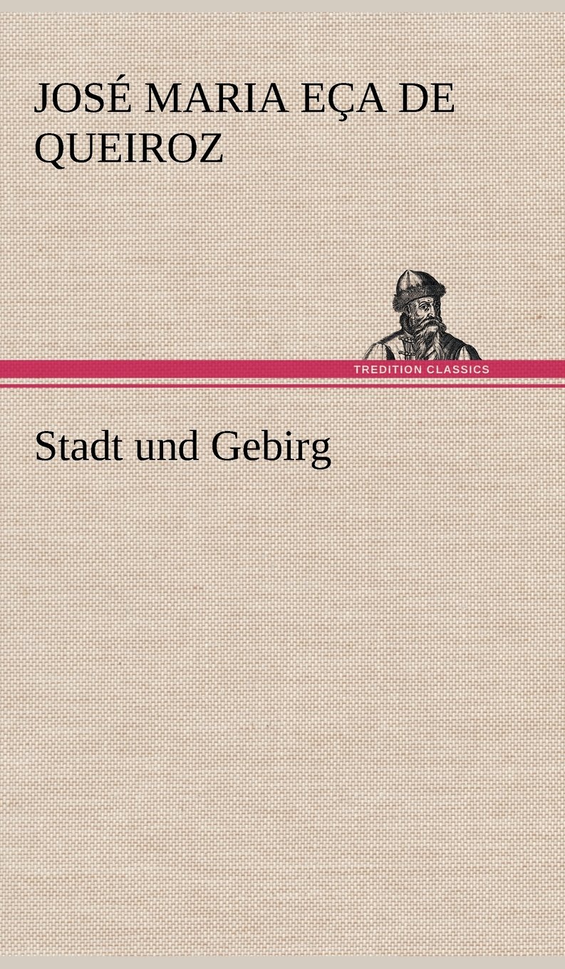 Stadt Und Gebirg (German Edition)