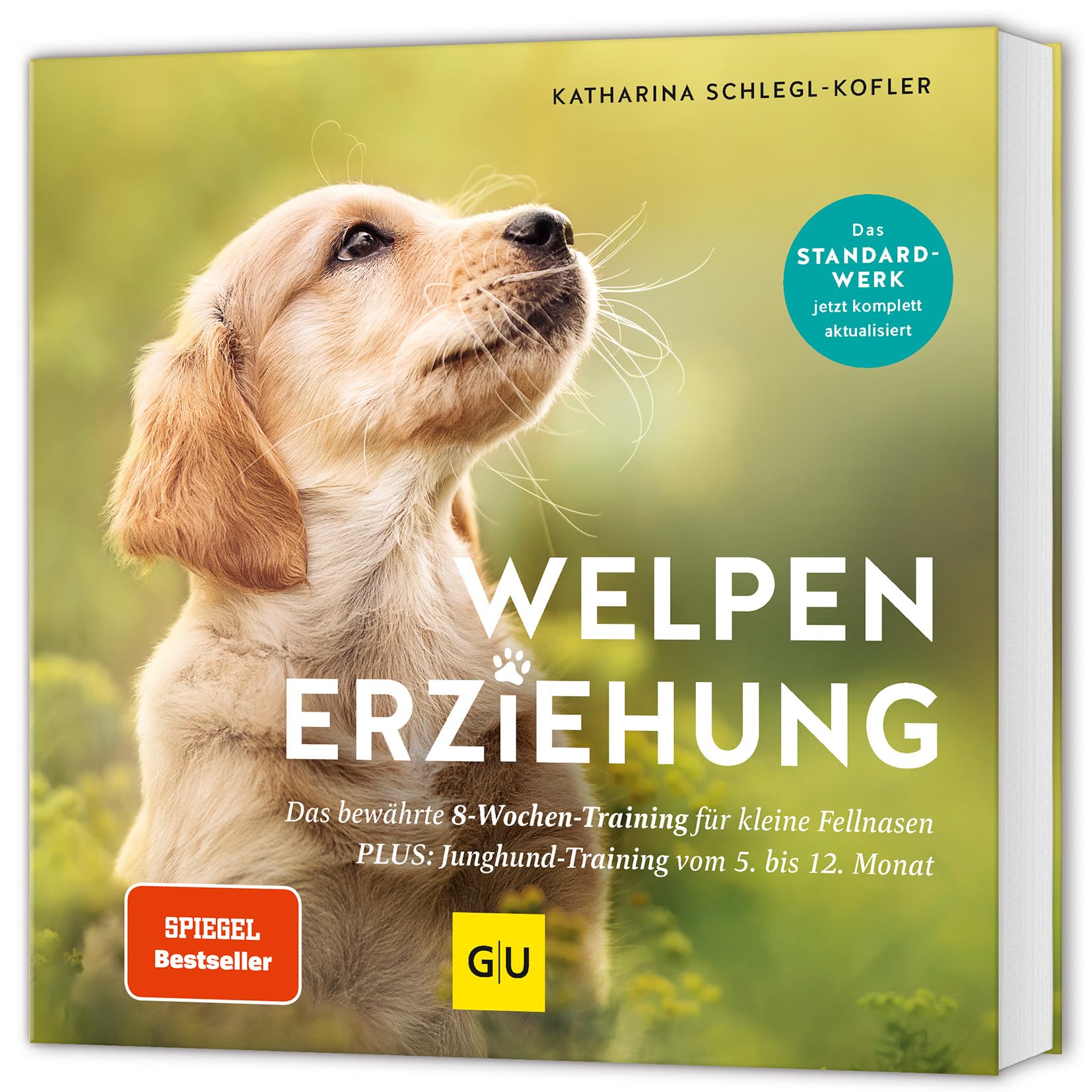 Welpen-Erziehung: Der 8-Wochen-Trainingsplan für Welpen. PLUS: Jung-Hund-Training vom 5. bis zum 12. Monat. Der Top-Seller - über 250.000 verkaufte Exemplare!