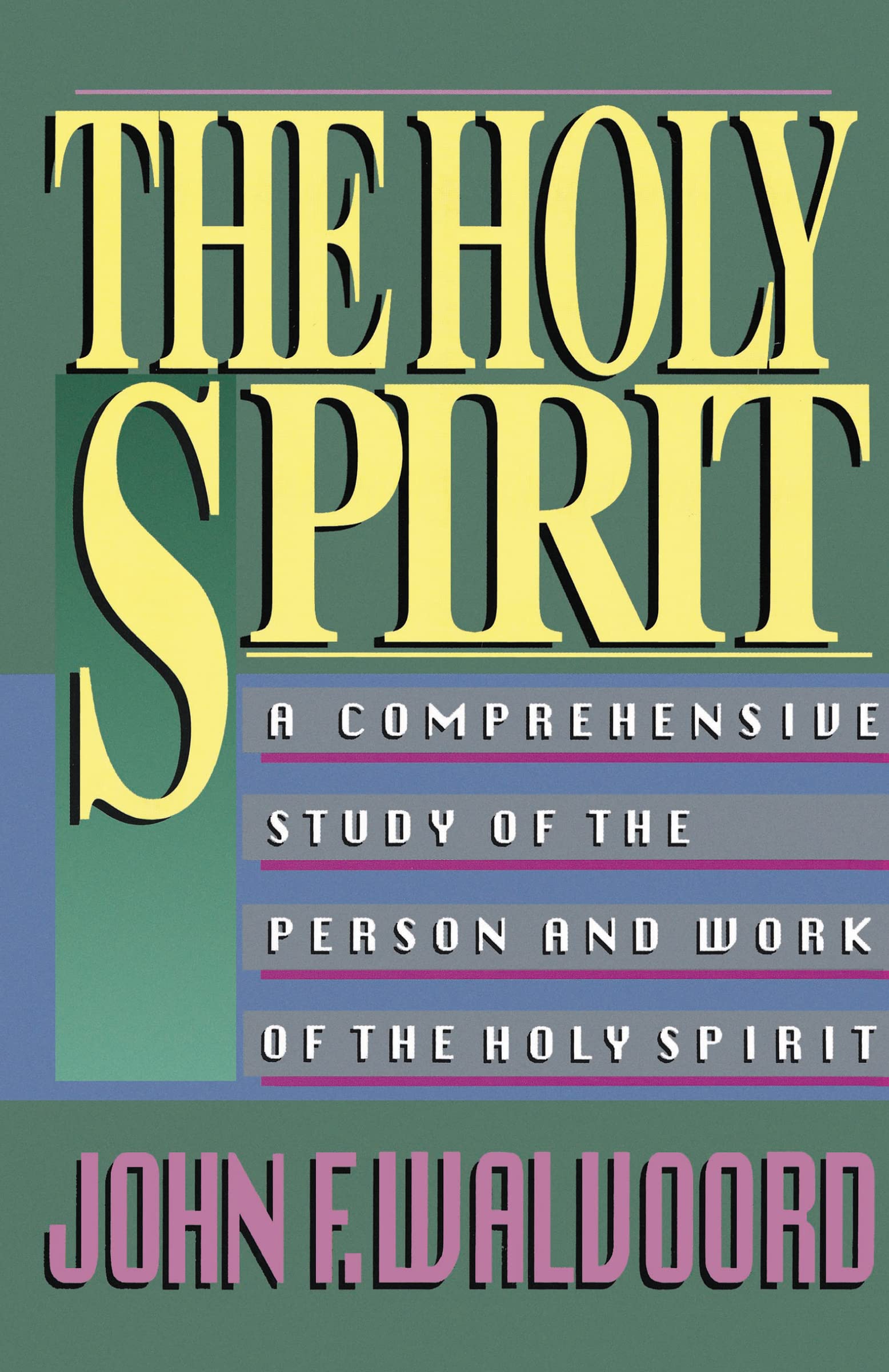 The Holy Spirit: Walvoord, John F.: 9780310340614: Amazon.com: Books