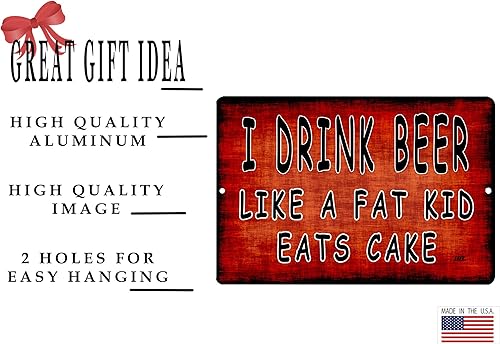 Miniatura 2 de Rogue River Tactical Letrero de metal con texto en inglés I Drink Beer Like a Fat Kid Eats Cake