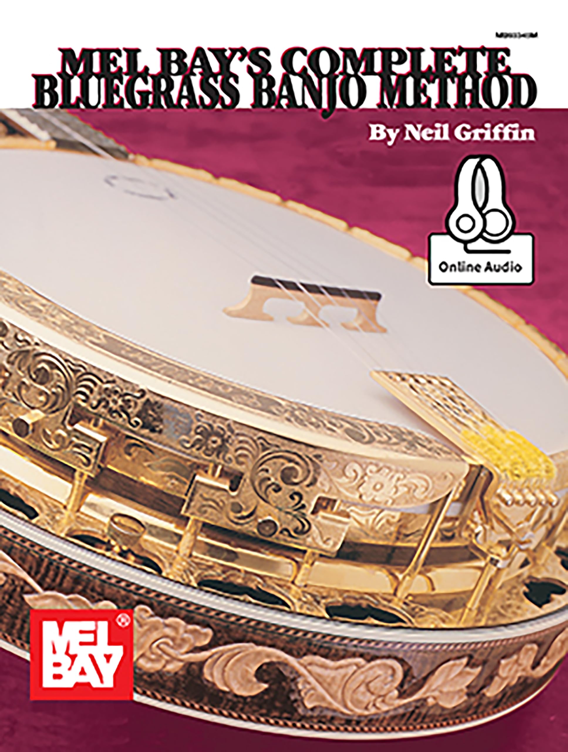 Complete bluegrass banjo method (book/online audio) +telechargement: Includes Online Audio