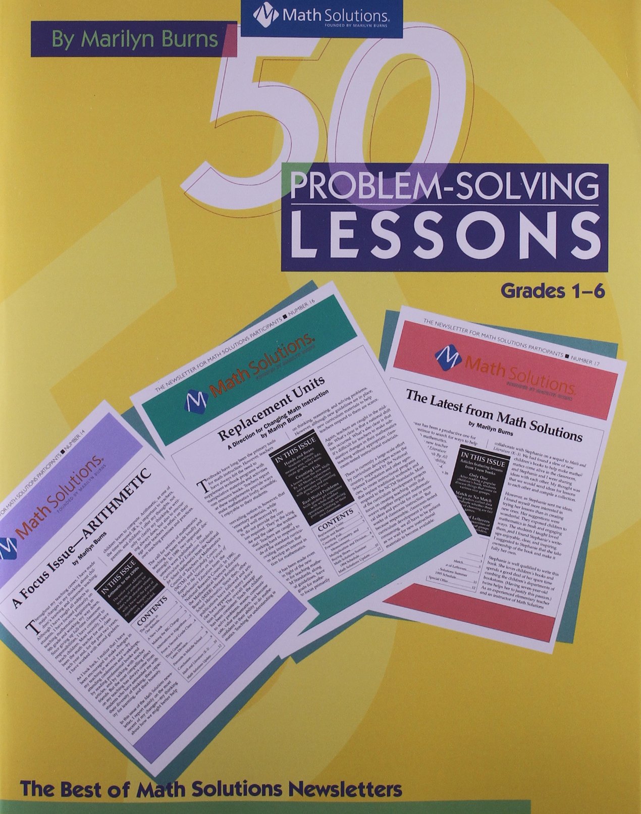 50 Problem-solving Lessons, Grades 1-6: The Best from 10 Years of Math Solutions Newsletters