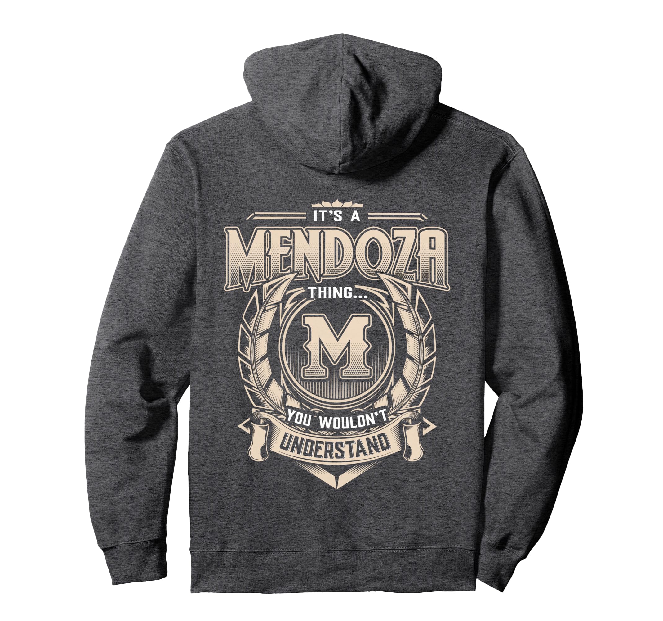 Mendoza Last Name Shirt It's A Mendoza Thing Pullover Hoodie