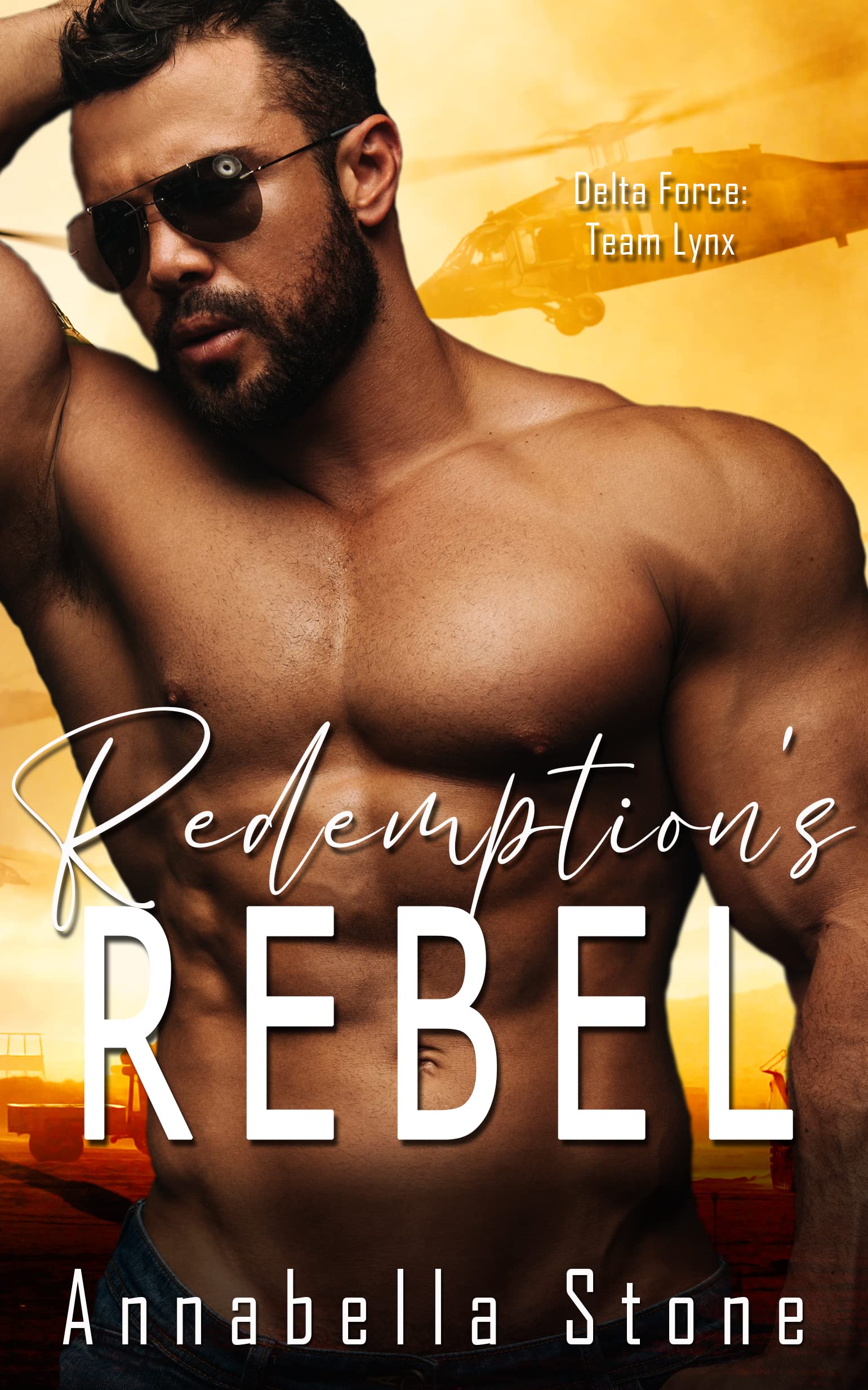 Redemption's Rebel (Delta Force: Team Lynx Book 2)