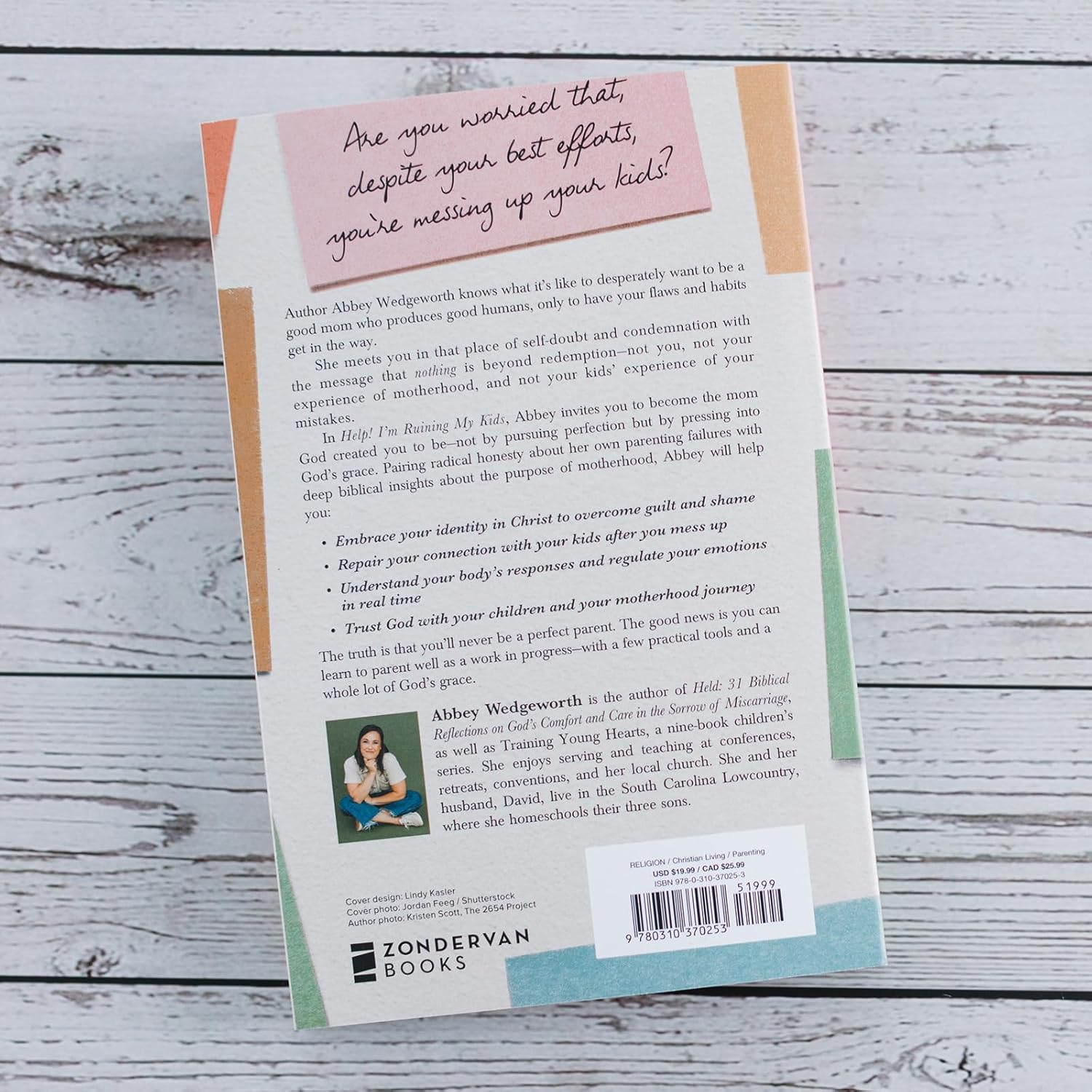 Help! I'm Ruining My Kids: A Gospel Guide for the Mom Who's Desperate for Change