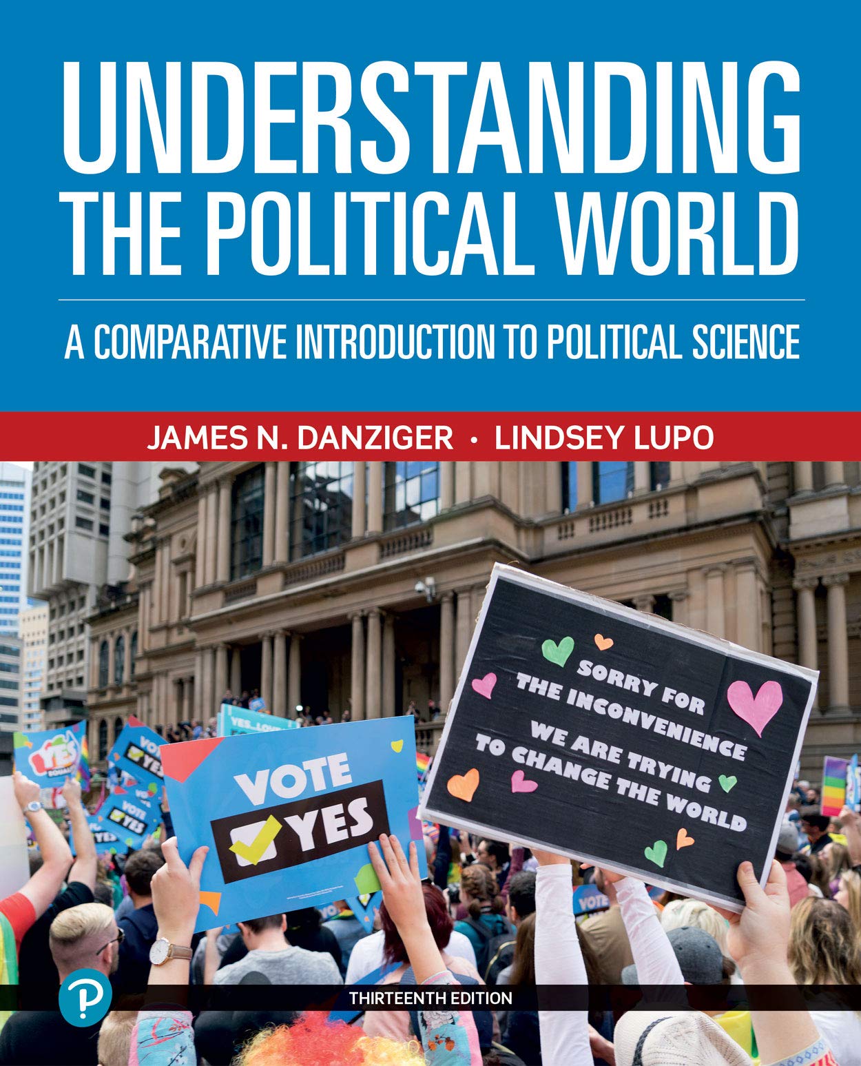 Understanding the Political World: A Comparative Introduction to Political Science